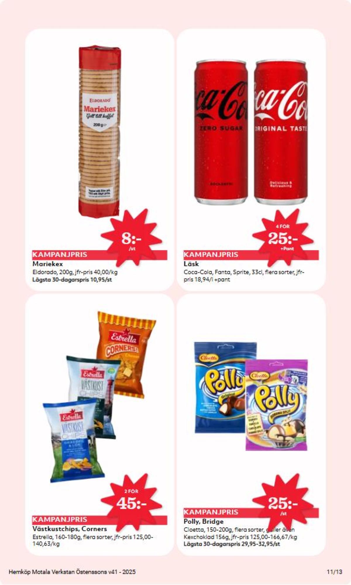Se Hemköp reklamblad för vecka 41 på Kampanjveckan.se. Se bra erbjudanden på många varor, t.ex. snacks cheese corners eller mariekex eldorado. Läs reklambladet här! Sida 11
