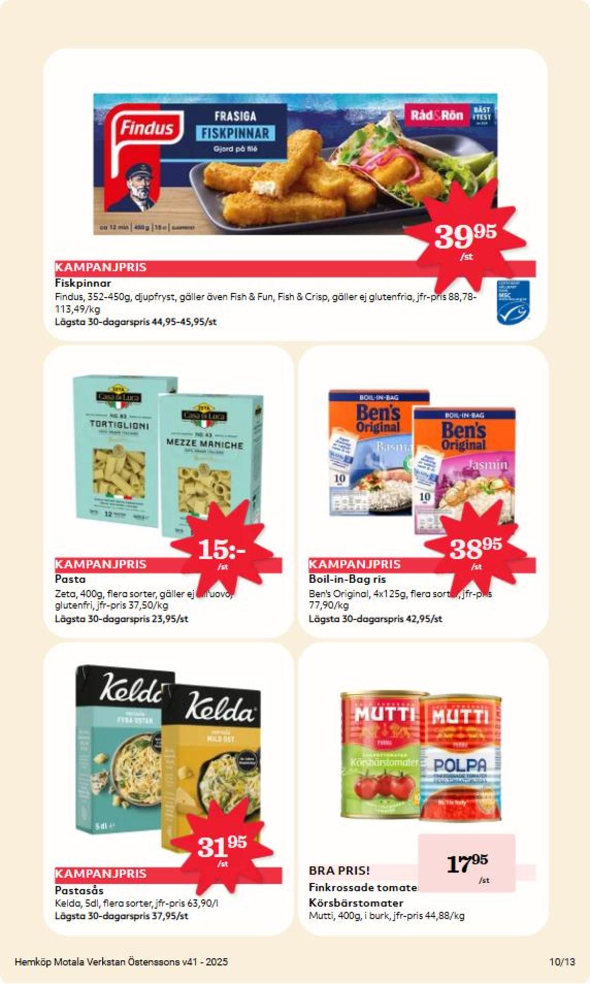 Se Hemköp reklamblad för vecka 41 på Kampanjveckan.se. Se bra erbjudanden på många varor, t.ex. pastasås fyra ostar kelda eller tomater mutti. Läs reklambladet här! Sida 10
