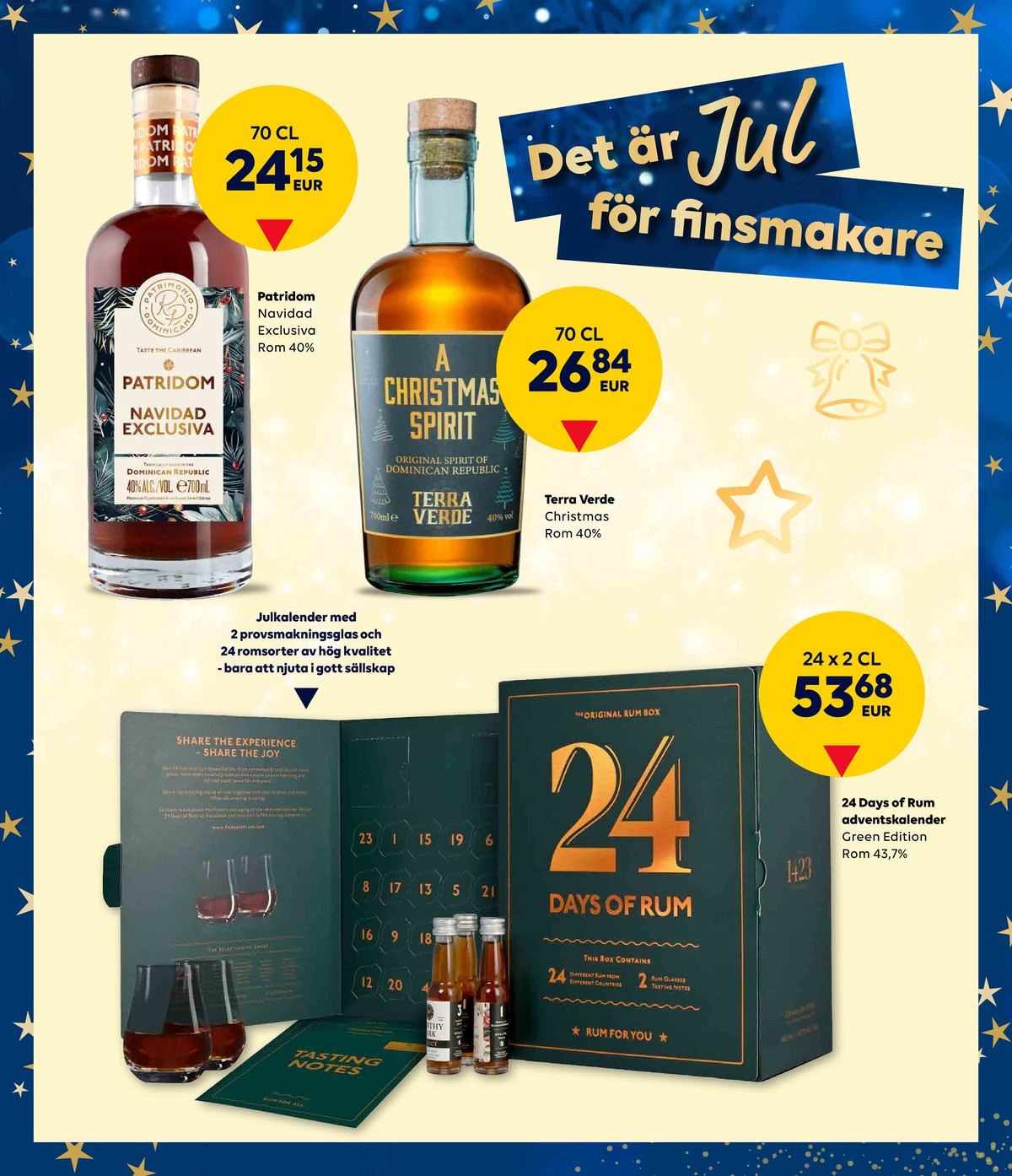Se Scandlines Border Shop reklamblad för vecka 42 på Kampanjveckan.se. Se bra erbjudanden på många varor, t.ex. adventskalender green edition eller rom a christmas spirit. Läs reklambladet här! Sida 18
