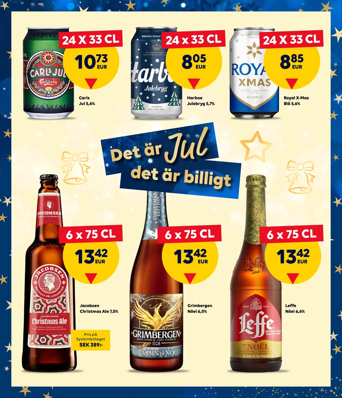Se Scandlines Border Shop reklamblad för vecka 42 på Kampanjveckan.se. Se bra erbjudanden på många varor, t.ex. Öl 24 pk carls jul eller Öl 24 pk julebryg. Läs reklambladet här! Sida 19
