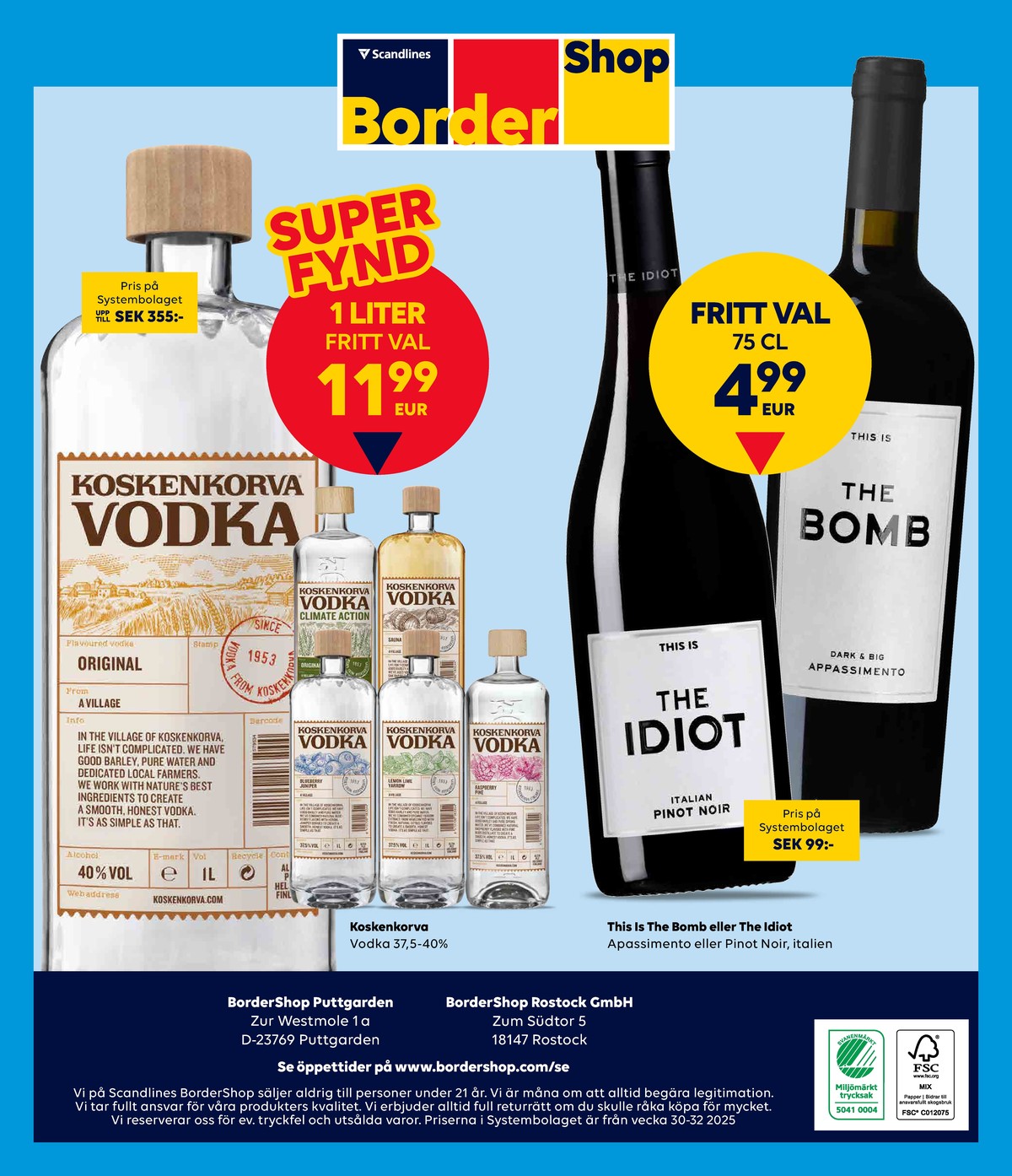 Se Scandlines Border Shop reklamblad för vecka 42 på Kampanjveckan.se. Se bra erbjudanden på många varor, t.ex. vodka climate action eller vodka blueberry juniper. Läs reklambladet här! Sida 36
