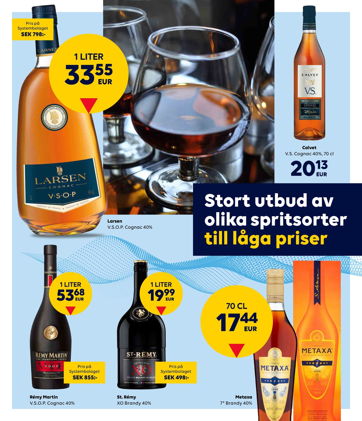 Se Scandlines Border Shop reklamblad för vecka 42 på Kampanjveckan.se. Se bra erbjudanden på många varor, t.ex. cognac vsop eller cognac xo. Läs reklambladet här! Sida 9
