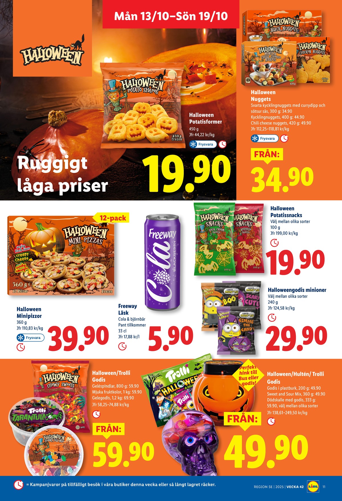 Se Lidl reklamblad för vecka 42 på Kampanjveckan.se. Se bra erbjudanden på många varor, t.ex. kycklingnuggets okänd eller potatisprodukter okänd. Läs reklambladet här! Sida 11
