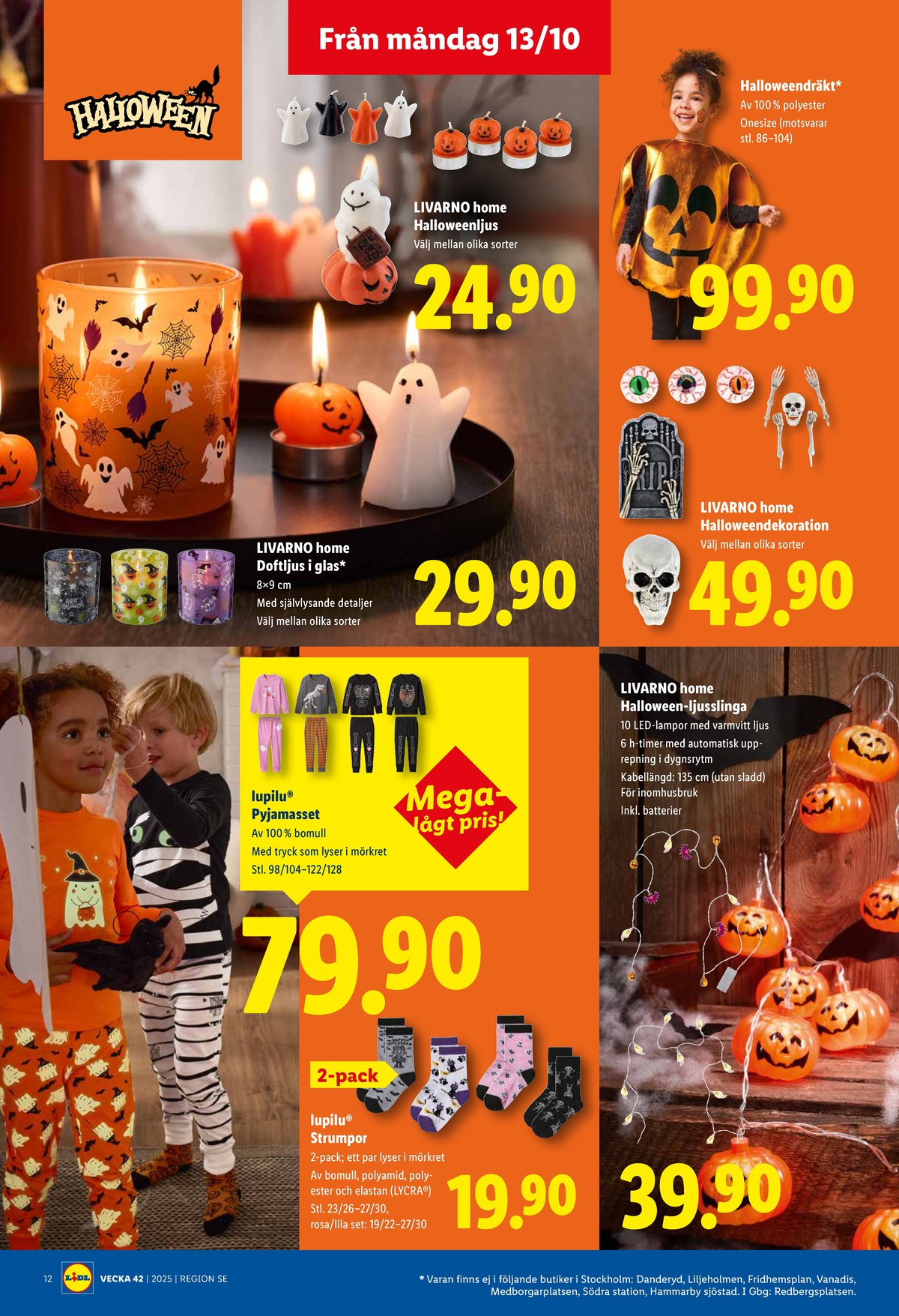 Se Lidl reklamblad för vecka 42 på Kampanjveckan.se. Se bra erbjudanden på många varor, t.ex. halloweenutklädsel okänd eller halloween tillbehör livarno. Läs reklambladet här! Sida 14
