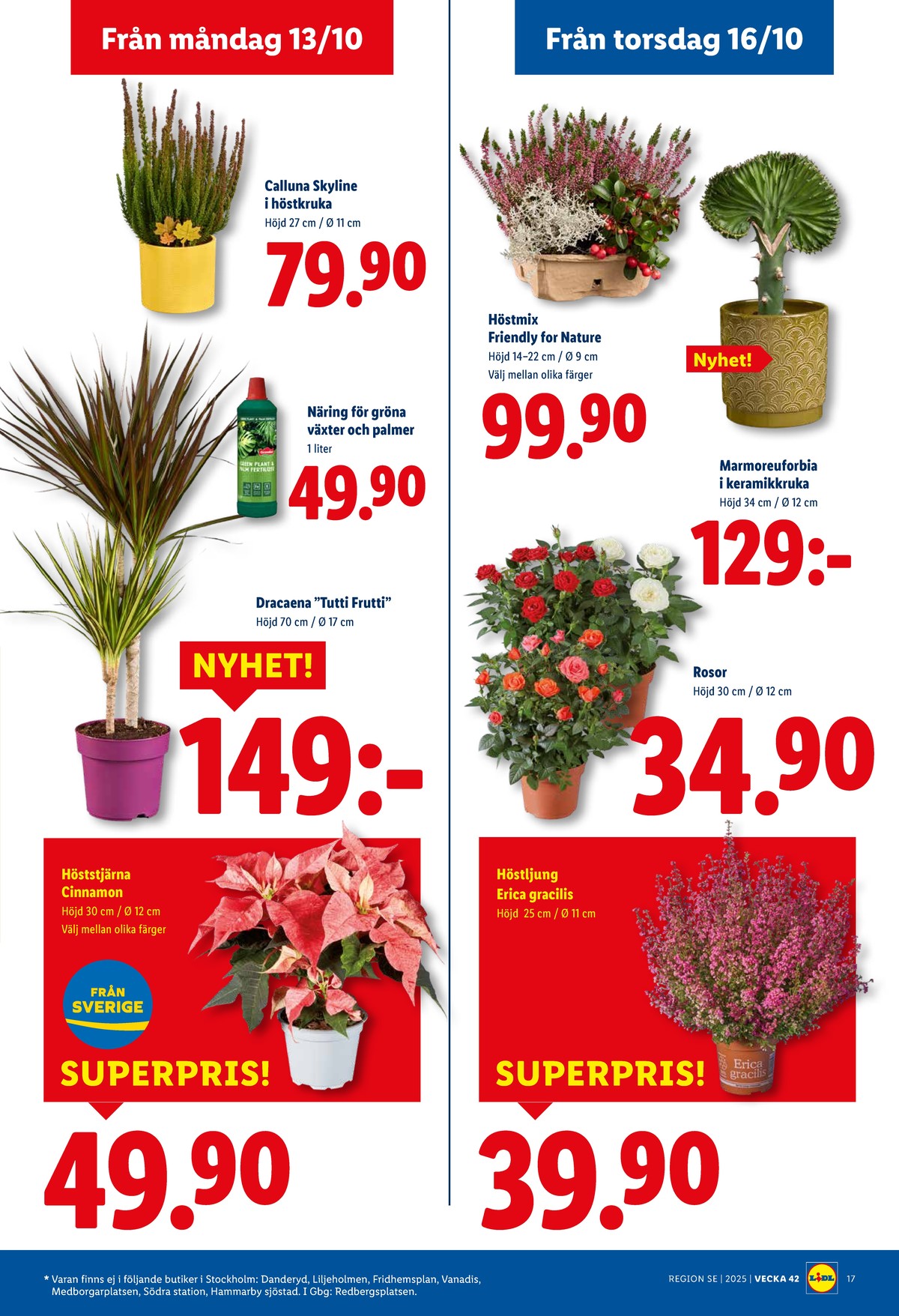 Se Lidl reklamblad för vecka 42 på Kampanjveckan.se. Se bra erbjudanden på många varor, t.ex. plantor okänd eller krukväxt okänd. Läs reklambladet här! Sida 19
