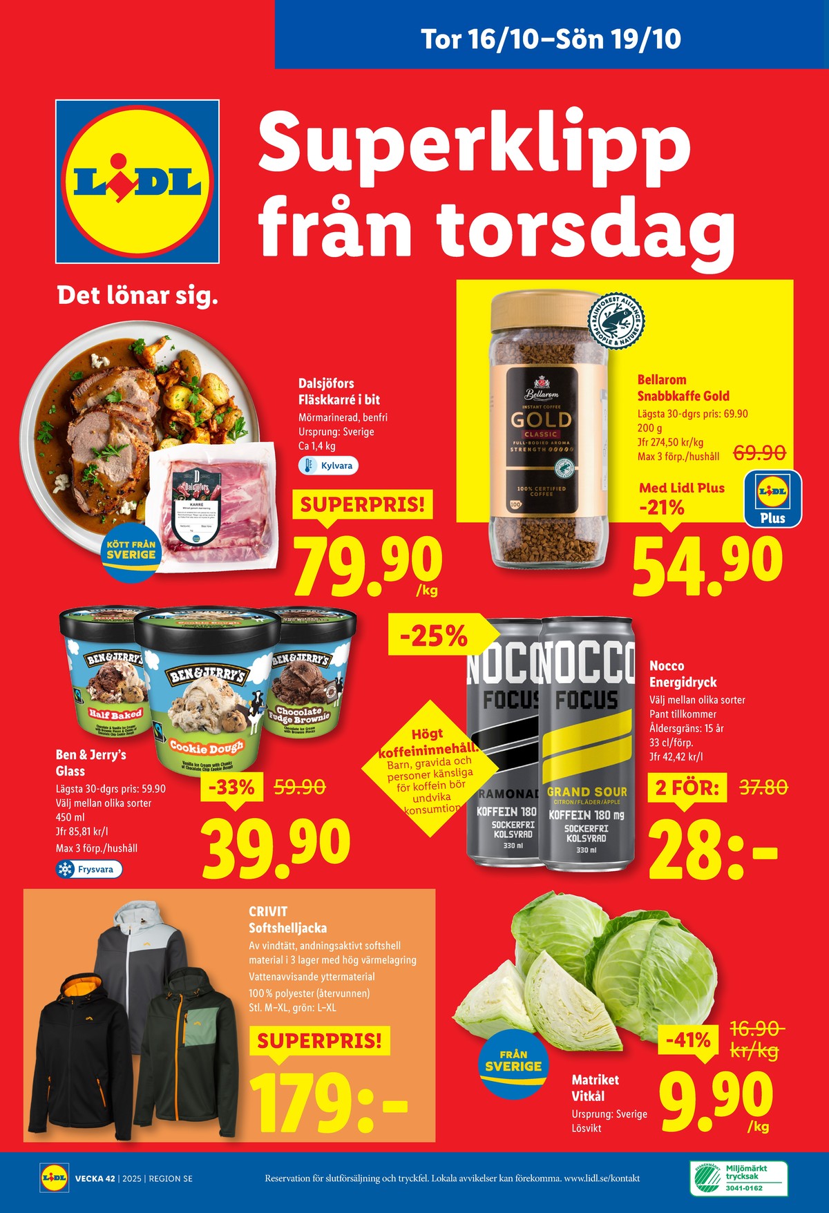 Se Lidl reklamblad för vecka 42 på Kampanjveckan.se. Se bra erbjudanden på många varor, t.ex. instant kaffe gold eller karré dalsjöfors. Läs reklambladet här! Sida 28
