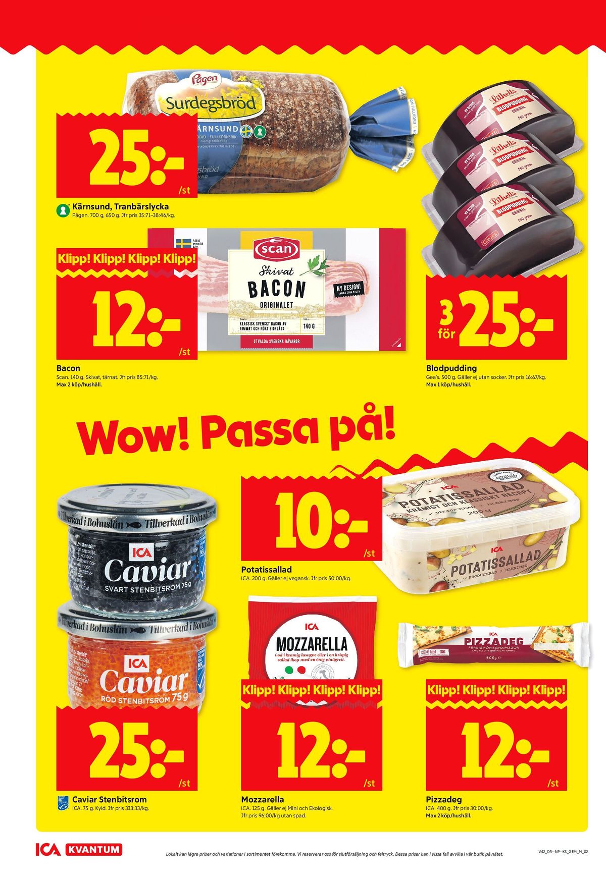 Se ICA Kvantum reklamblad för vecka 42 på Kampanjveckan.se. Se bra erbjudanden på många varor, t.ex. kaviar ica eller mozzarella ica. Läs reklambladet här! Sida 2
