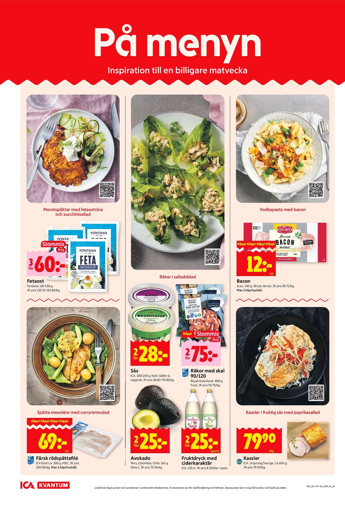 Se ICA Kvantum reklamblad för vecka 42 på Kampanjveckan.se. Se bra erbjudanden på många varor, t.ex. rödspättafiléer ica gott liv eller fetaost fontana. Läs reklambladet här! Sida 4
