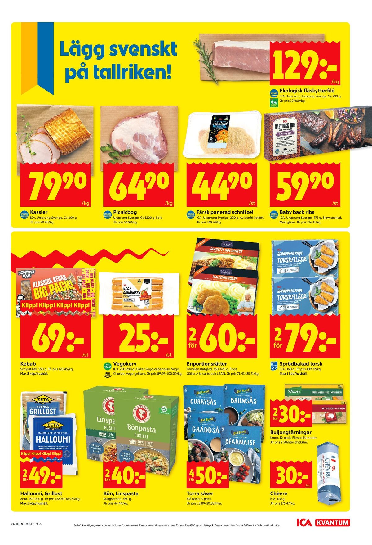Se ICA Kvantum reklamblad för vecka 42 på Kampanjveckan.se. Se bra erbjudanden på många varor, t.ex. grilloumi zeta eller bönpasta kungsörnen. Läs reklambladet här! Sida 5
