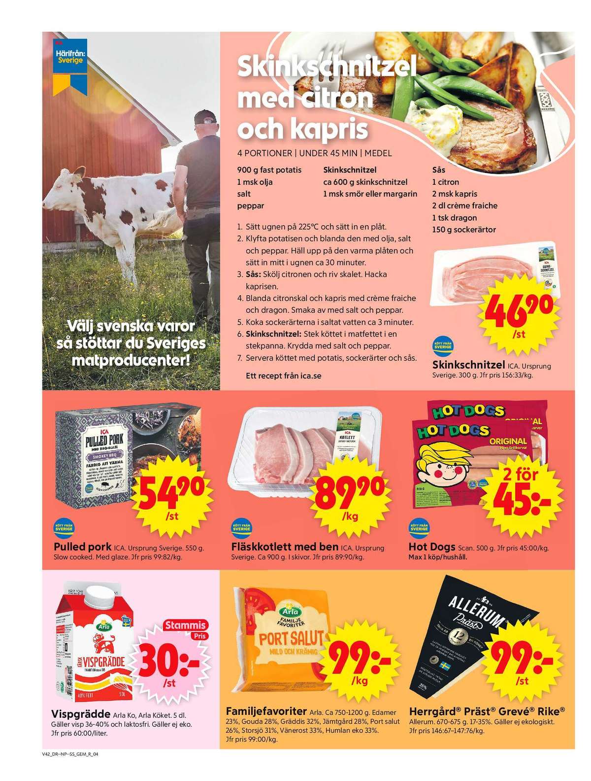 Se ICA Supermarket reklamblad för vecka 42 på Kampanjveckan.se. Se bra erbjudanden på många varor, t.ex. vispgrädde arla köket eller edamer arla. Läs reklambladet här! Sida 4
