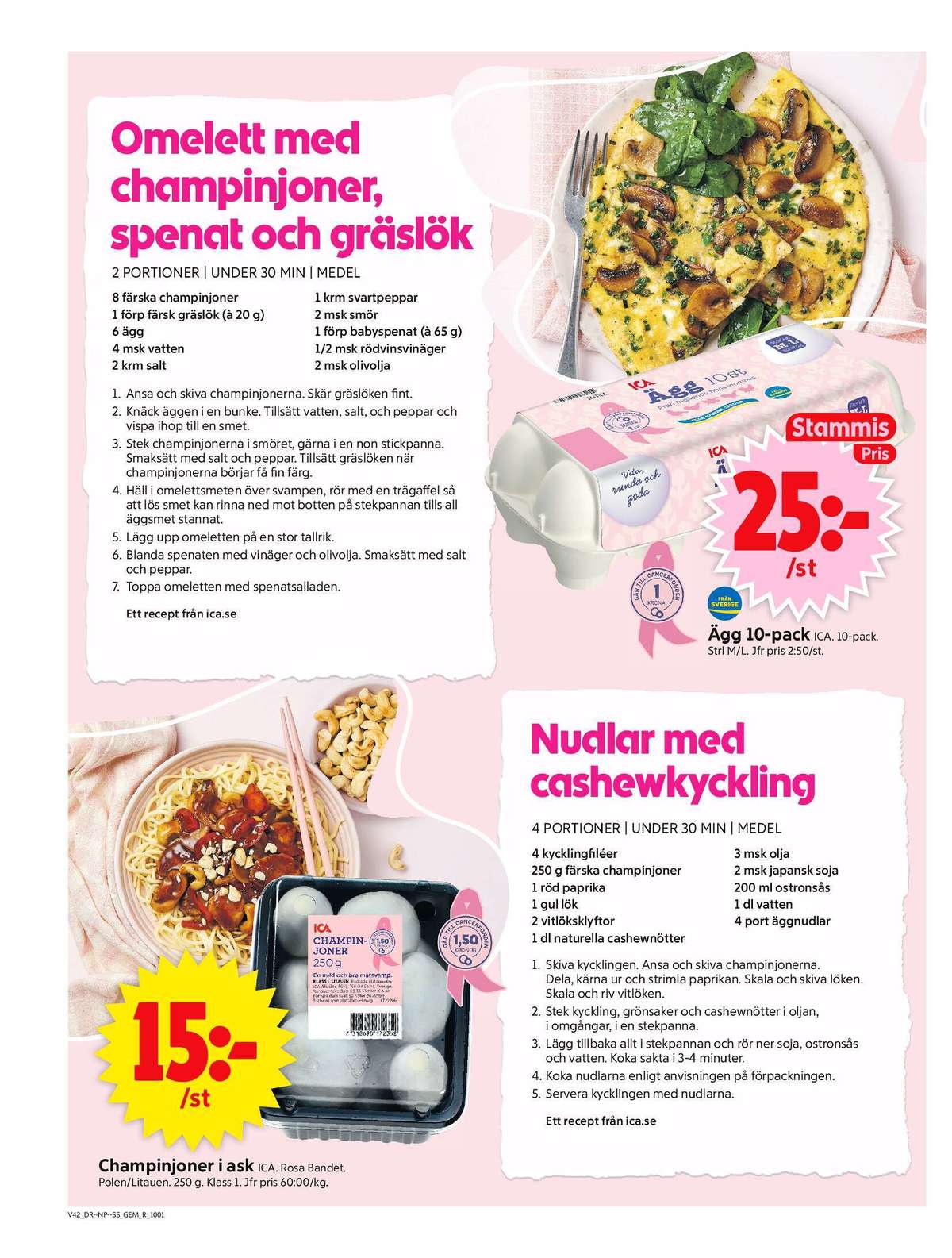 Se ICA Supermarket reklamblad för vecka 42 på Kampanjveckan.se. Se bra erbjudanden på många varor, t.ex. champinjoner ica eller Ägg ica. Läs reklambladet här! Sida 6
