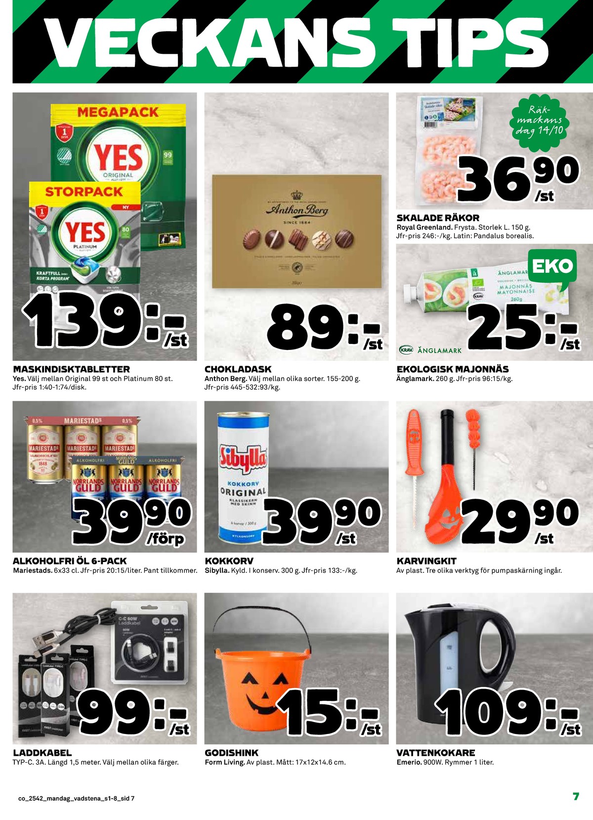 Se Coop reklamblad för vecka 42 på Kampanjveckan.se. Se bra erbjudanden på många varor, t.ex. laddkabel okänd eller halloweenhink form living. Läs reklambladet här! Sida 7
