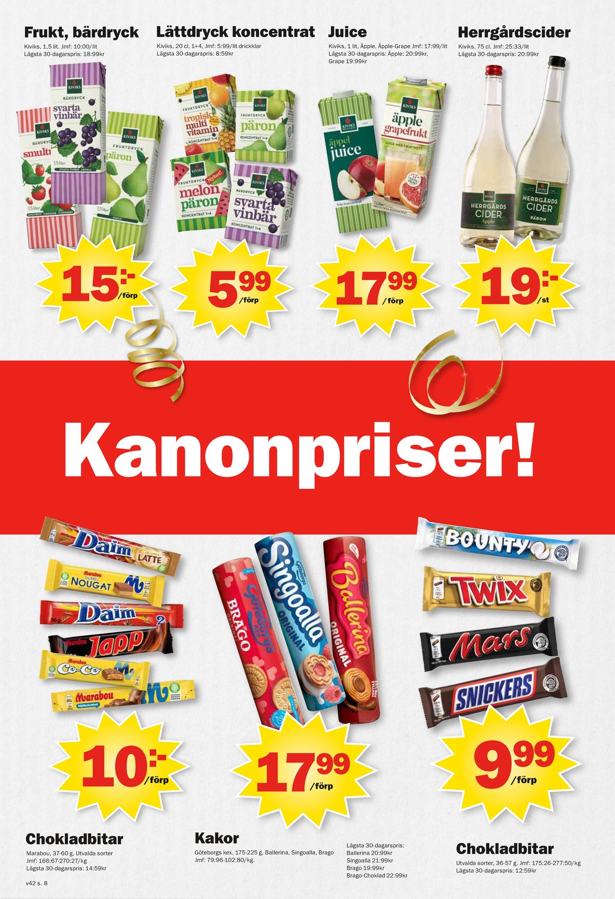 Se Pekås reklamblad för vecka 42 på Kampanjveckan.se. Se bra erbjudanden på många varor, t.ex. fruktdryck kivik eller lättdryck kivik. Läs reklambladet här! Sida 8
