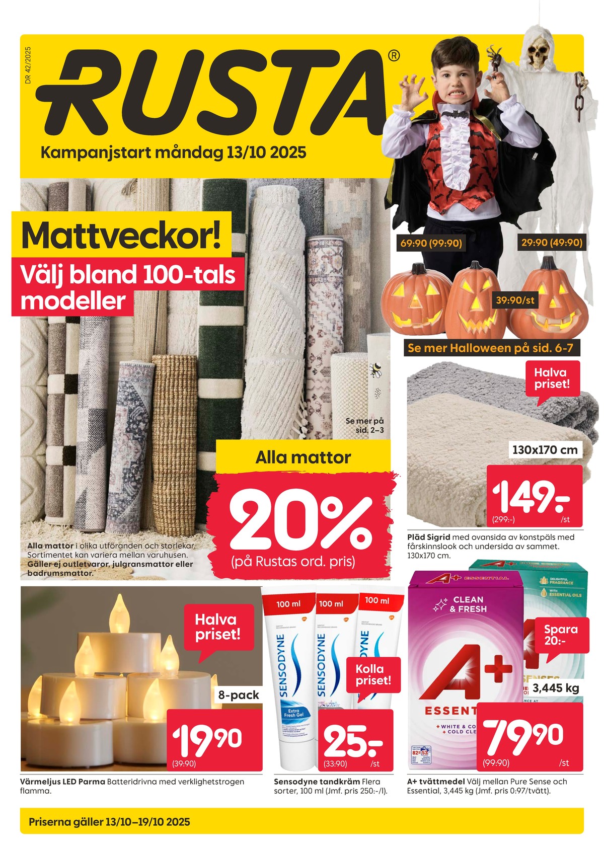Se Rusta reklamblad för vecka 42 på Kampanjveckan.se. Se bra erbjudanden på många varor, t.ex. ljusdekoration okänd eller tandkräm sensodyne. Läs reklambladet här! Sida 1
