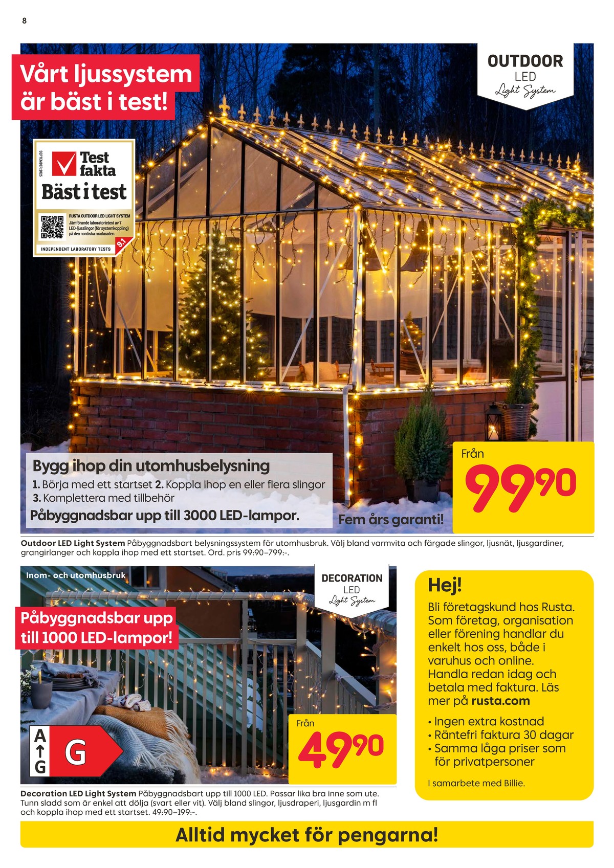 Se Rusta reklamblad för vecka 42 på Kampanjveckan.se. Se bra erbjudanden på många varor, t.ex. ljusslingor okänd eller ljusslingor okänd. Läs reklambladet här! Sida 8
