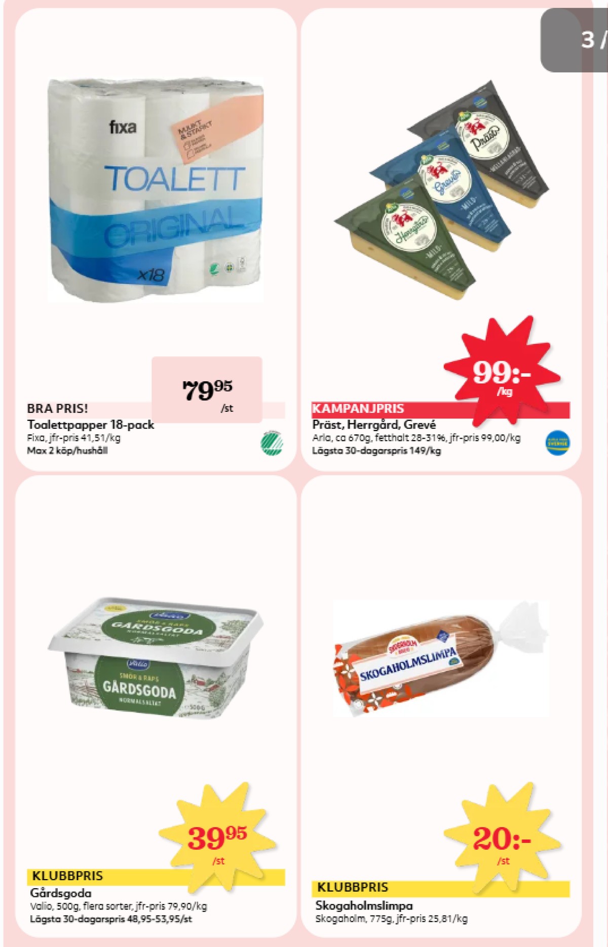 Se Hemköp reklamblad för vecka 42 på Kampanjveckan.se. Se bra erbjudanden på många varor, t.ex. toalettpapper fixa eller smörgåsmargarin gårdsgoda. Läs reklambladet här! Sida 2
