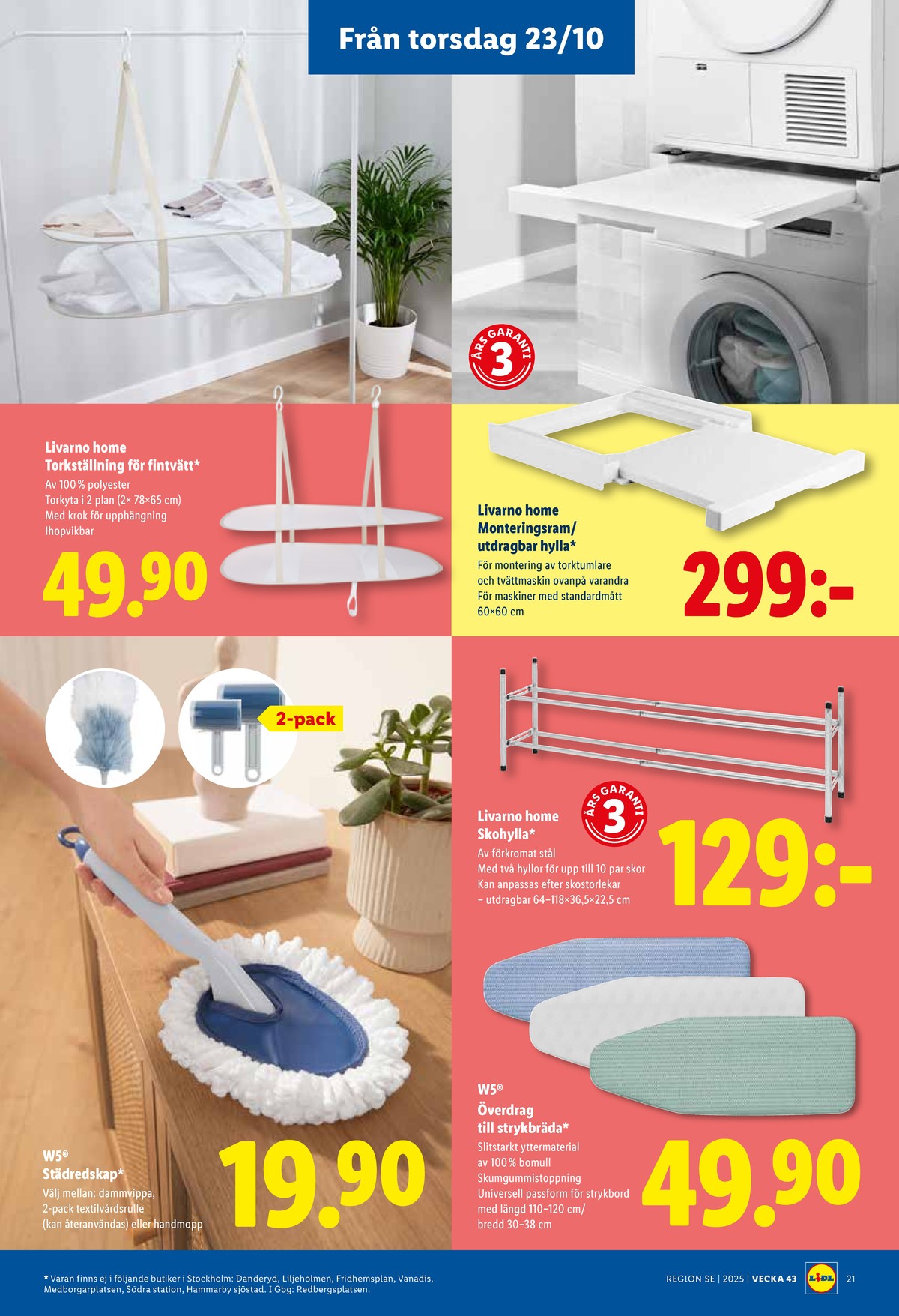 Se Lidl reklamblad för vecka 43 på Kampanjveckan.se. Se bra erbjudanden på många varor, t.ex. utdragdsskivor livarno eller torkställning livarno. Läs reklambladet här! Sida 23
