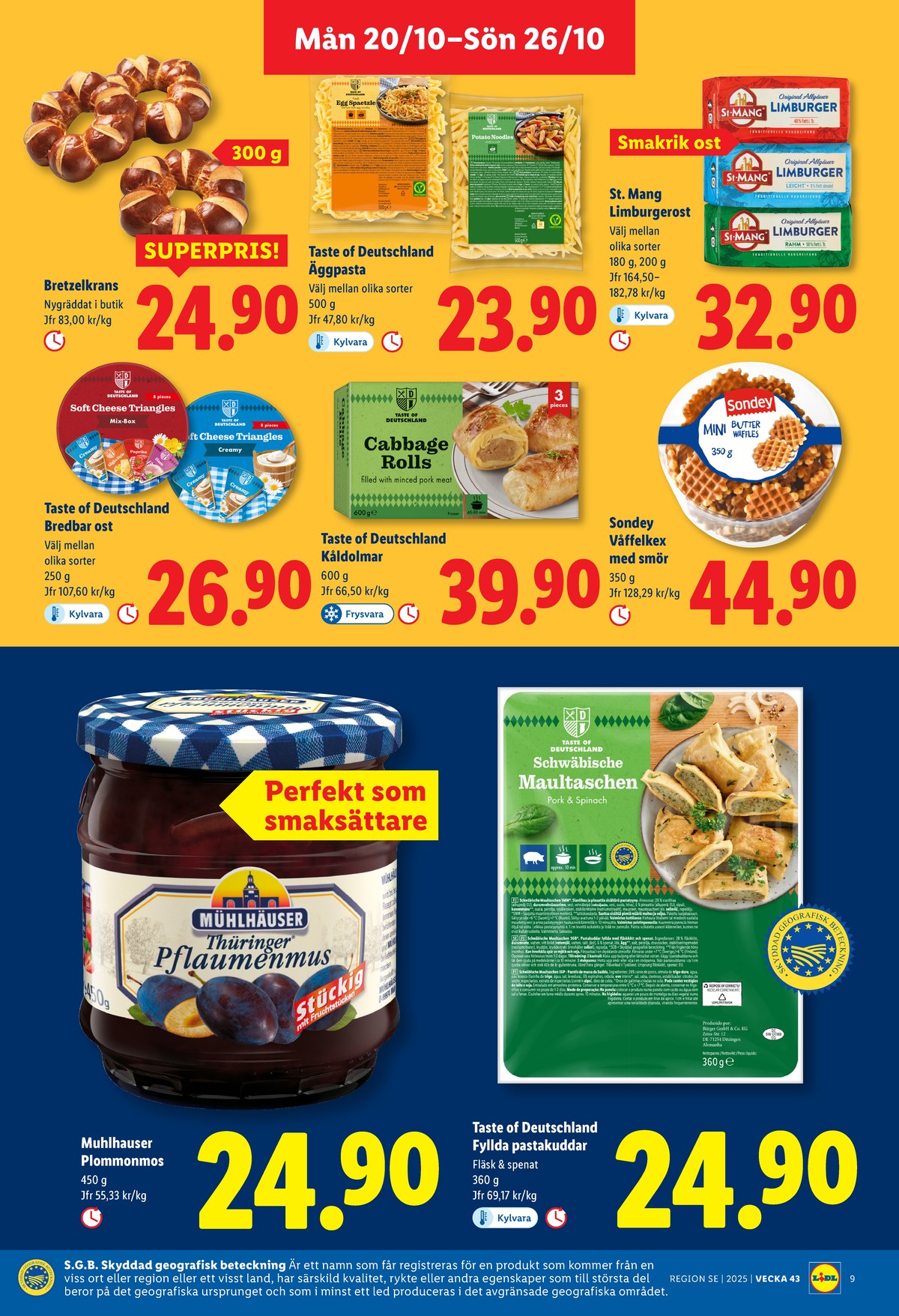 Se Lidl reklamblad för vecka 43 på Kampanjveckan.se. Se bra erbjudanden på många varor, t.ex. limburger st mang eller pasta taste of deutschland. Läs reklambladet här! Sida 9
