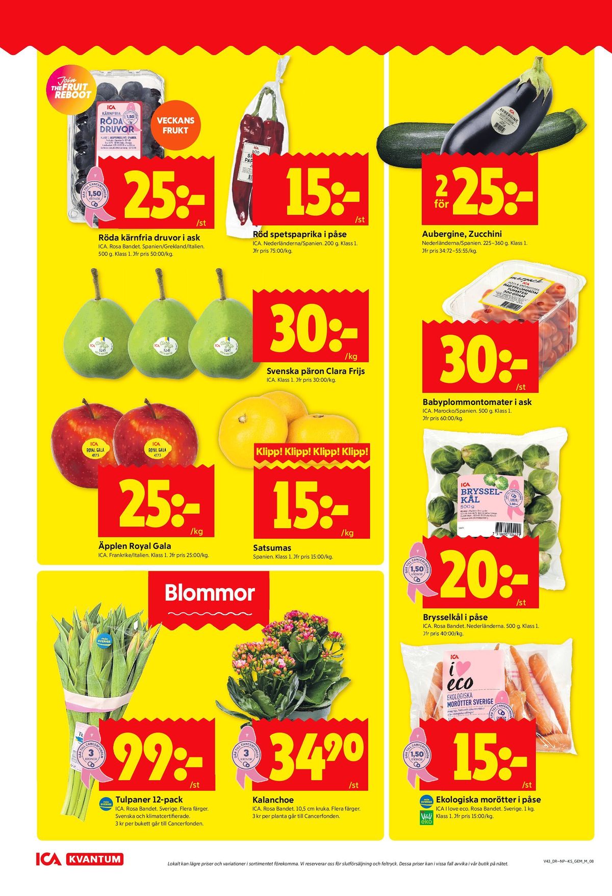 Se ICA Kvantum reklamblad för vecka 43 på Kampanjveckan.se. Se bra erbjudanden på många varor, t.ex. blommor ica eller krukväxt okänd. Läs reklambladet här! Sida 8

