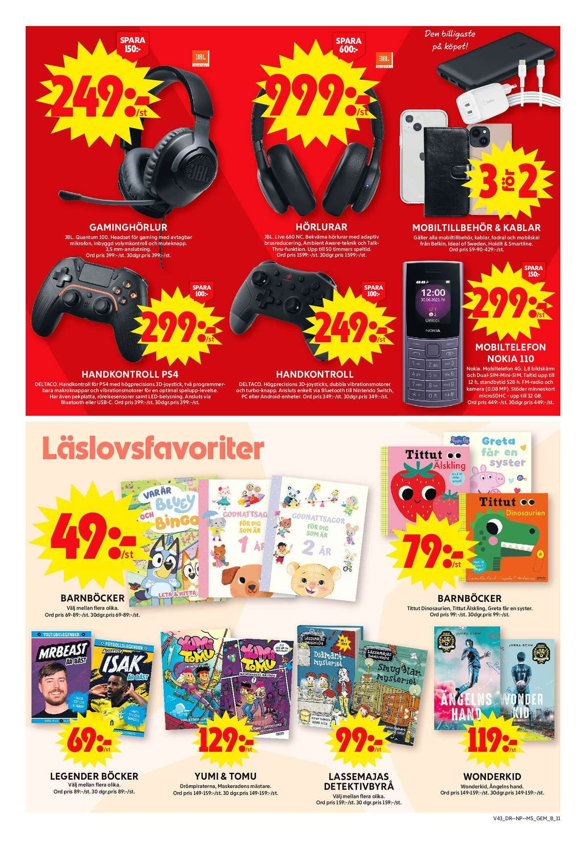 Se ICA Maxi reklamblad för vecka 43 på Kampanjveckan.se. Se bra erbjudanden på många varor, t.ex. barnböcker okänd eller barnböcker okänd. Läs reklambladet här! Sida 15
