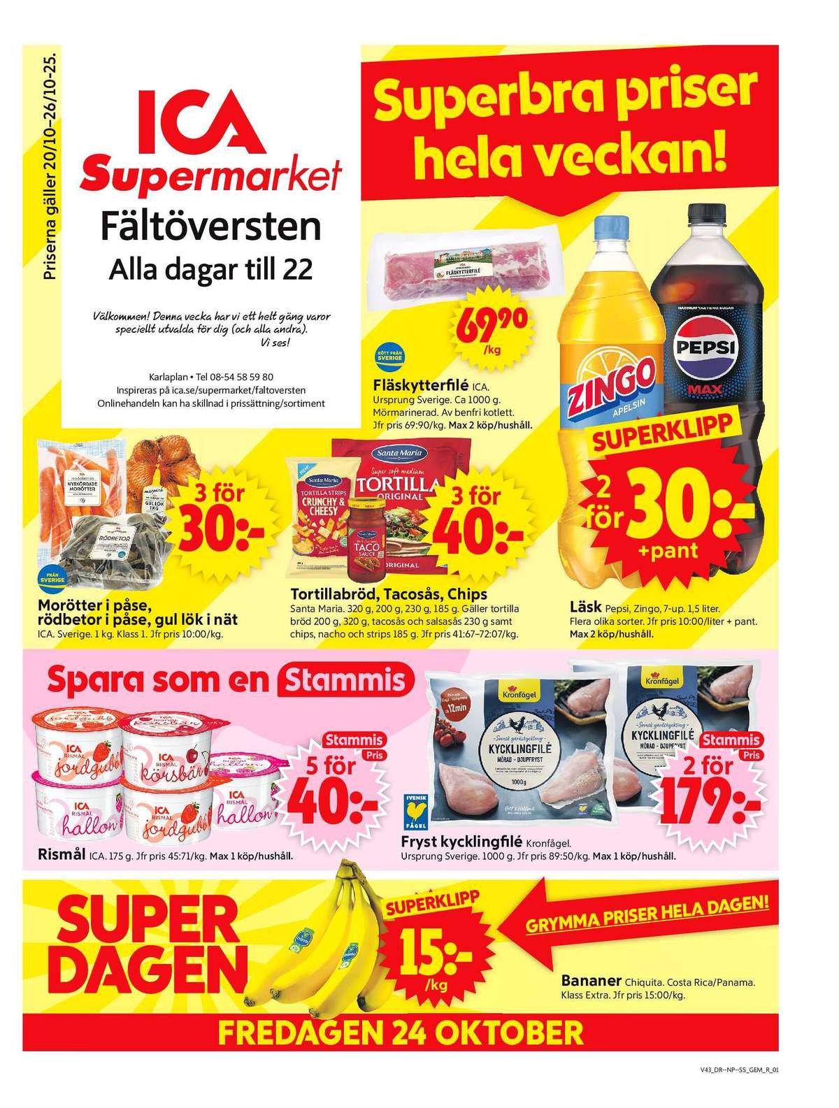 Se ICA Supermarket reklamblad för vecka 43 på Kampanjveckan.se. Se bra erbjudanden på många varor, t.ex. rismål ica eller kycklingfilé kronfågel. Läs reklambladet här! Sida 1
