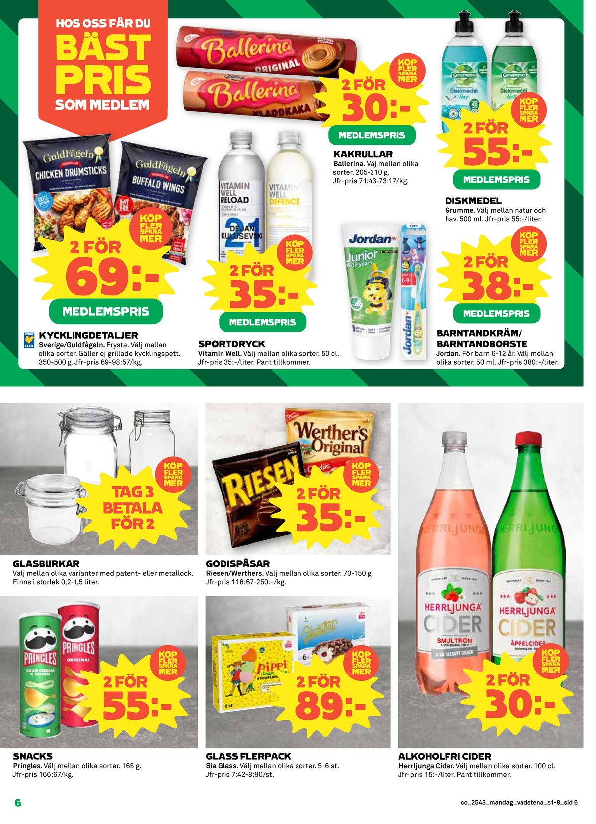 Se Coop reklamblad för vecka 43 på Kampanjveckan.se. Se bra erbjudanden på många varor, t.ex. chips original pringles eller chips sourcream & onion pringles. Läs reklambladet här! Sida 6
