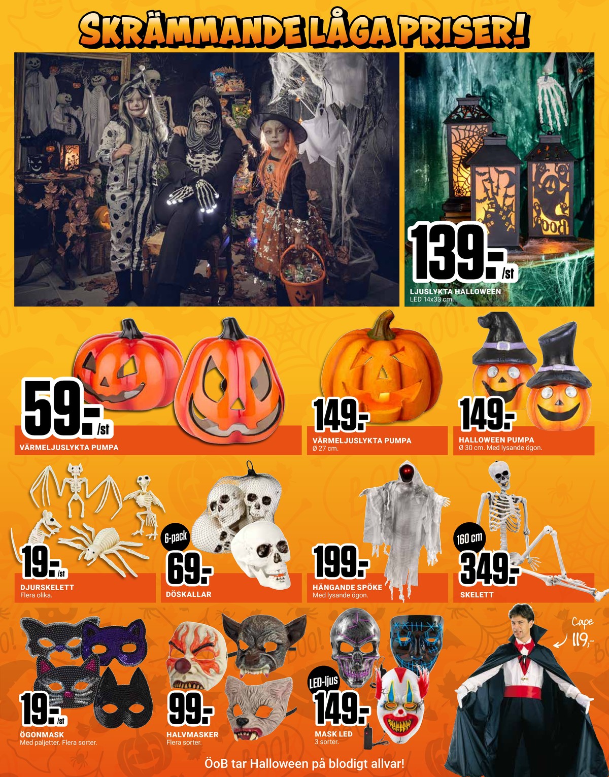 Se ÖoB reklamblad för vecka 43 på Kampanjveckan.se. Se bra erbjudanden på många varor, t.ex. mask okänd eller mask okänd. Läs reklambladet här! Sida 3
