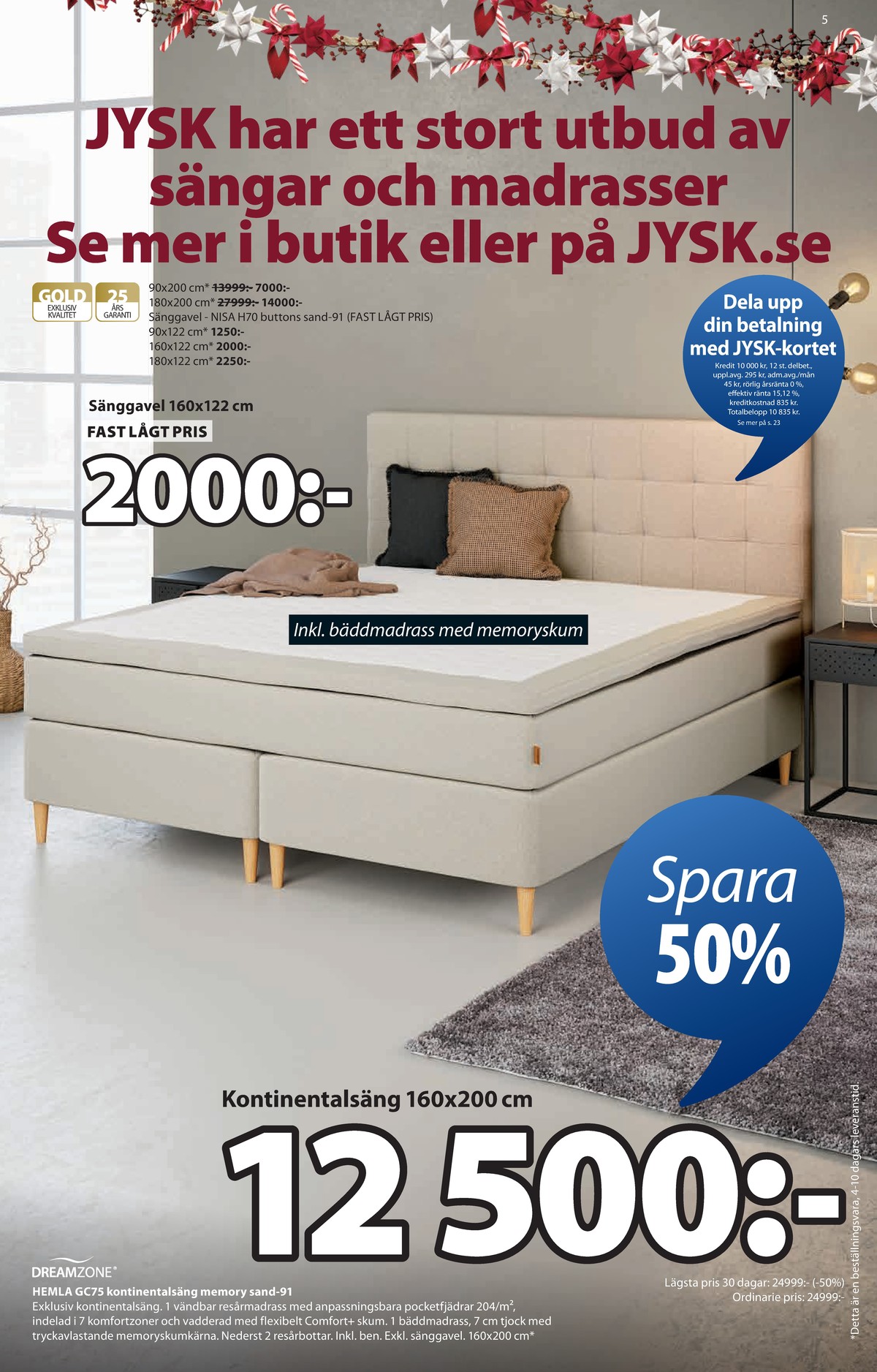 Se Jysk reklamblad för vecka 43 på Kampanjveckan.se. Se bra erbjudanden på många varor. Läs reklambladet här! Sida 6