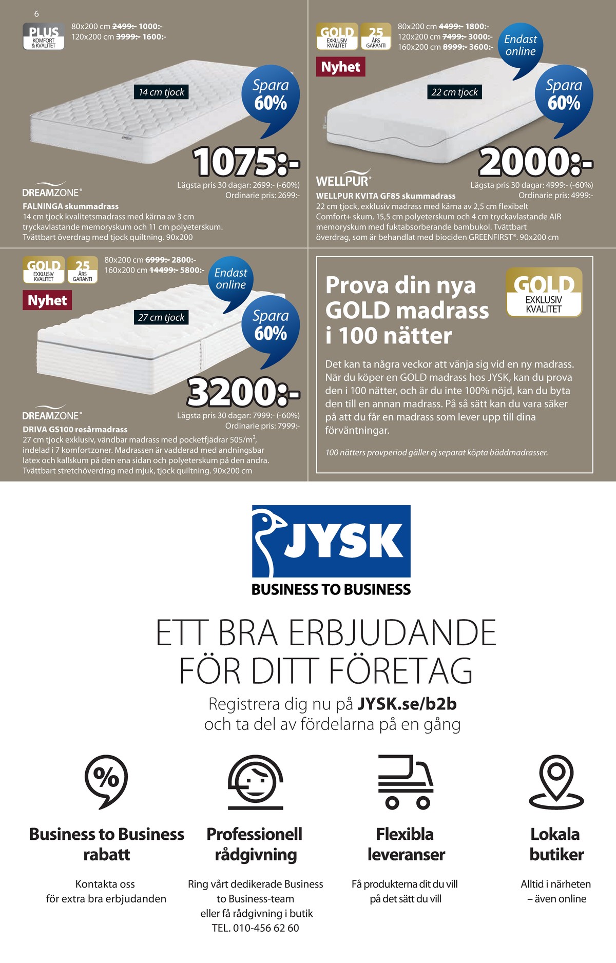 Se Jysk reklamblad för vecka 43 på Kampanjveckan.se. Se bra erbjudanden på många varor. Läs reklambladet här! Sida 7