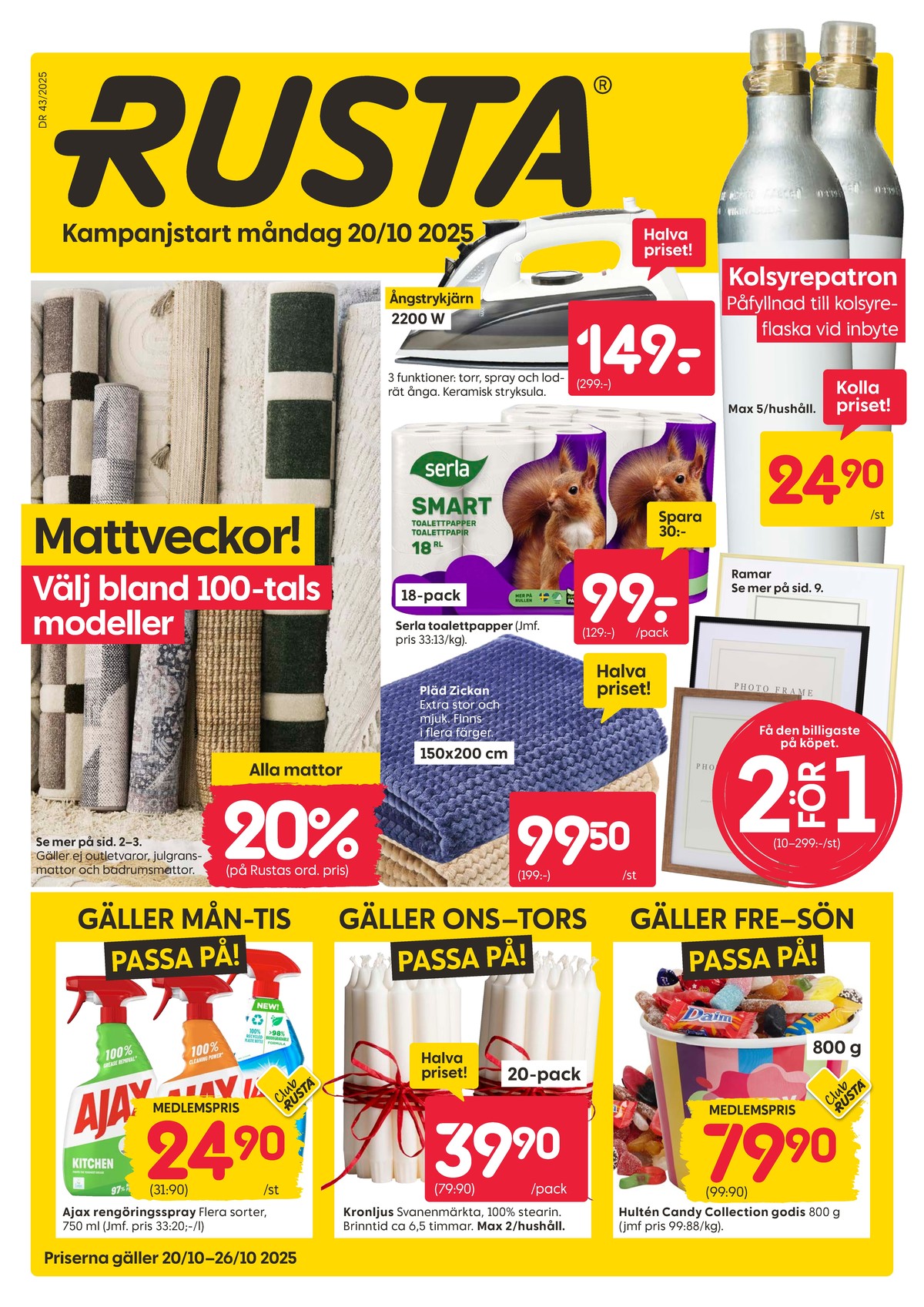 Se Rusta reklamblad för vecka 43 på Kampanjveckan.se. Se bra erbjudanden på många varor, t.ex. fotoram okänd eller kolsyrepatron okänd. Läs reklambladet här! Sida 1
