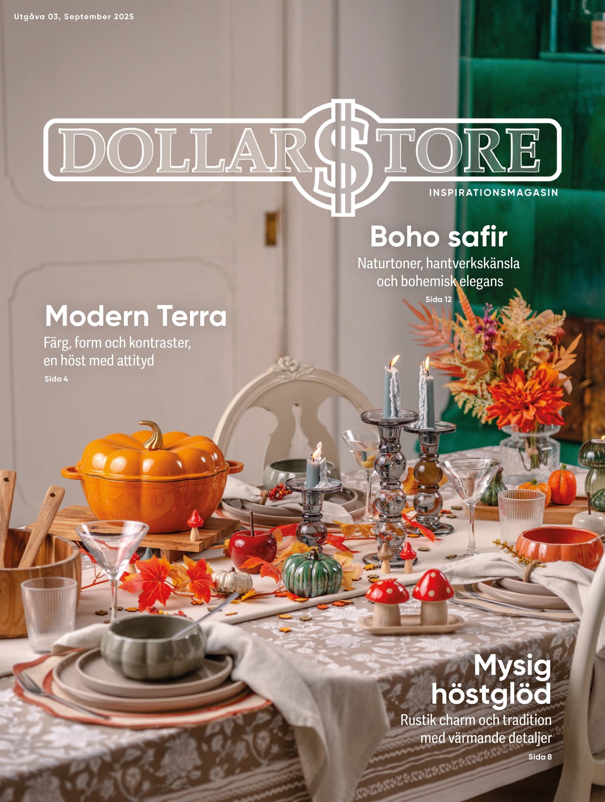 Se Dollarstore reklamblad för vecka 44 på Kampanjveckan.se. Se bra erbjudanden på många varor. Läs reklambladet här! Sida 1
