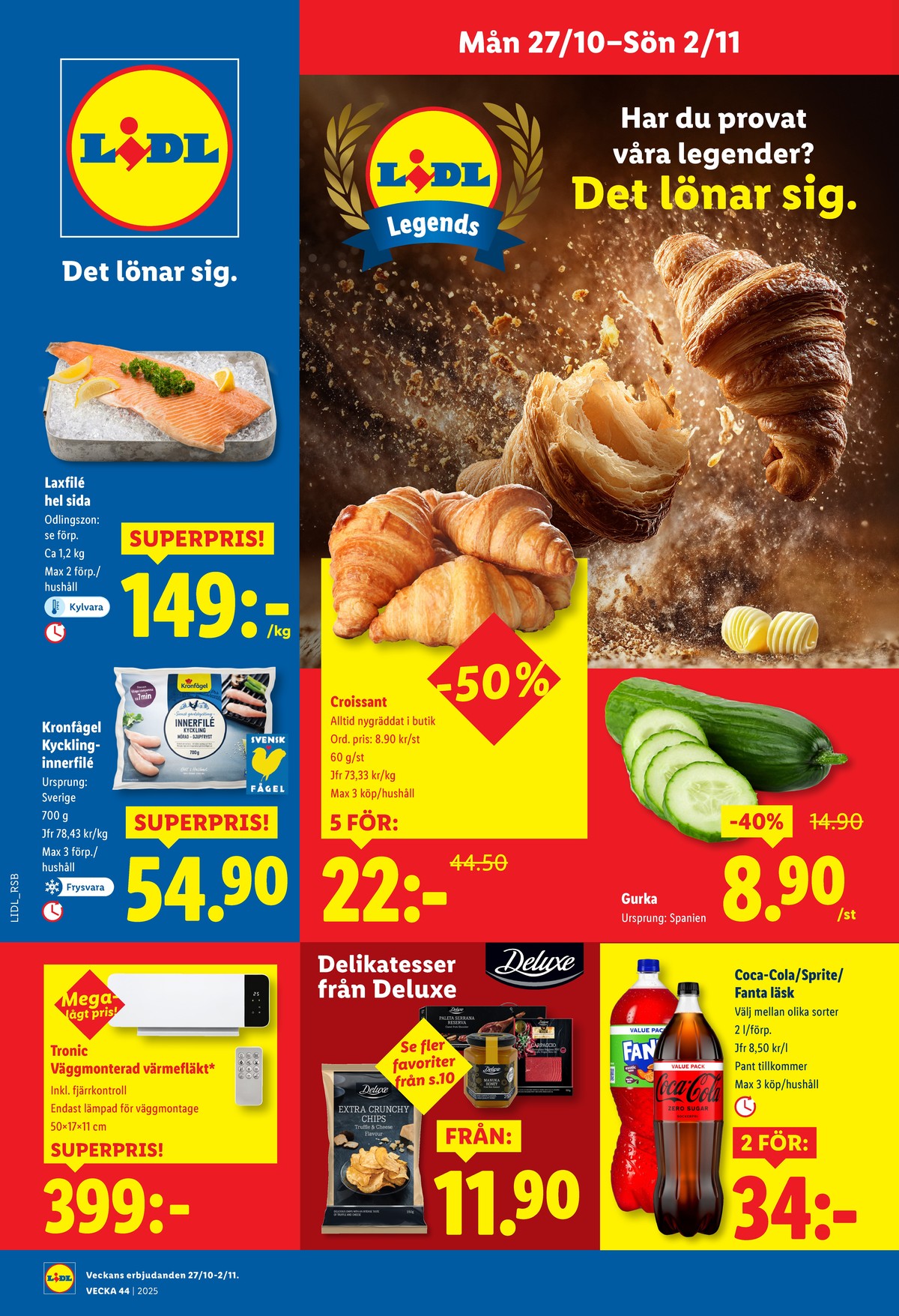 Se Lidl reklamblad för vecka 44 på Kampanjveckan.se. Se bra erbjudanden på många varor, t.ex. butiksbakat kaffebröd lidl eller gurka okänd. Läs reklambladet här! Sida 1
