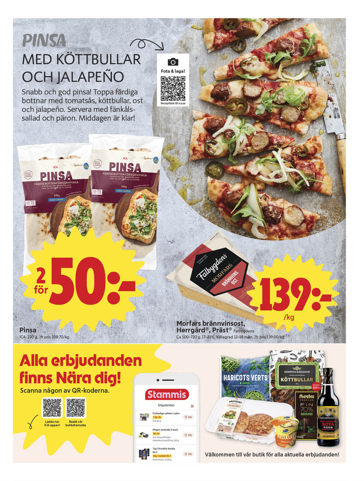 Se ICA Nära reklamblad för vecka 44 på Kampanjveckan.se. Se bra erbjudanden på många varor, t.ex. prästost falbygdens eller herrgård falbygdens. Läs reklambladet här! Sida 11
