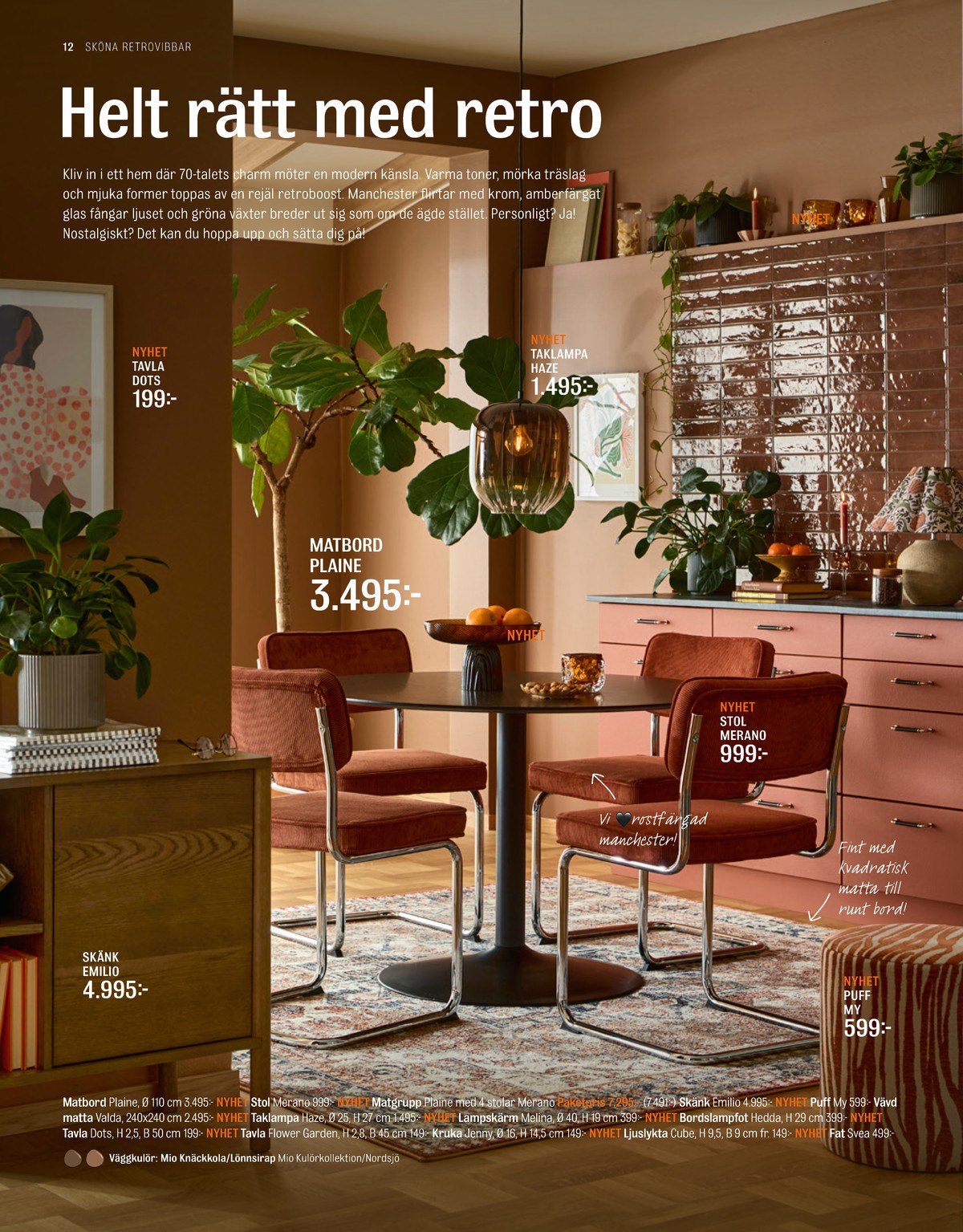 Se Mio reklamblad för vecka 45 på Kampanjveckan.se. Se bra erbjudanden på många varor. Läs reklambladet här! Sida 12