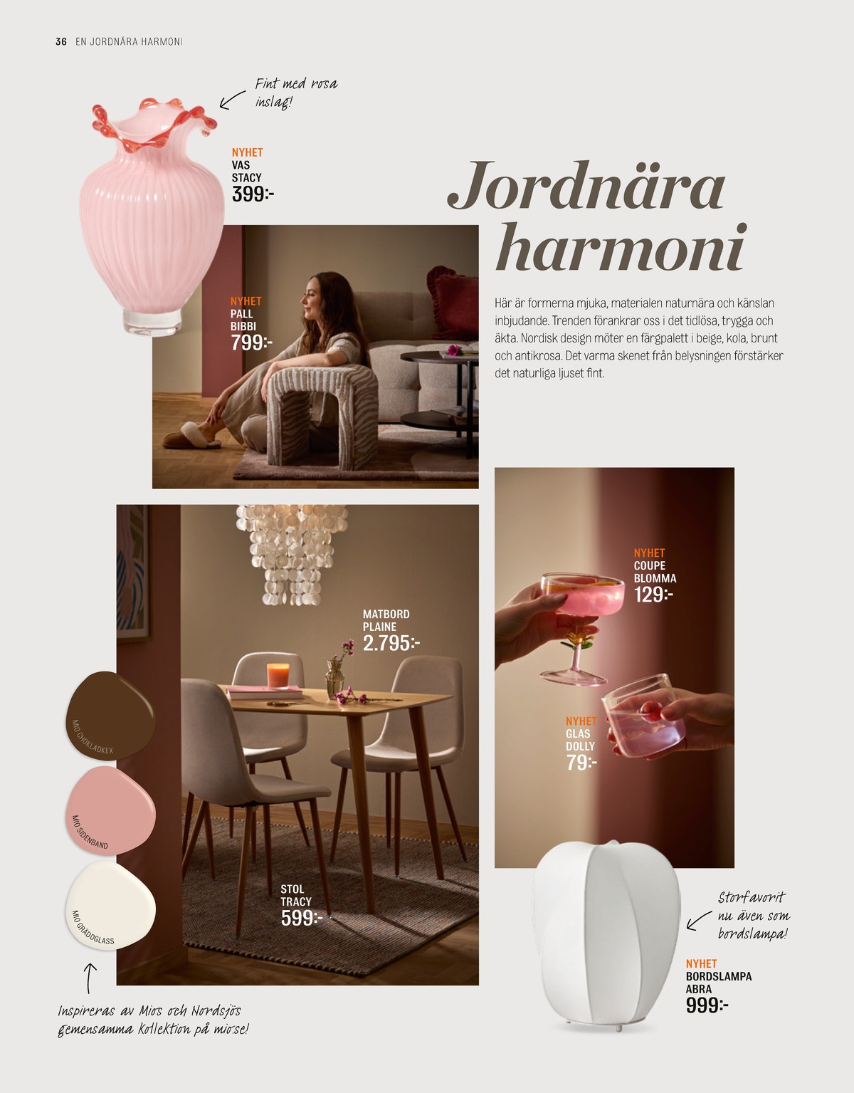 Se Mio reklamblad för vecka 45 på Kampanjveckan.se. Se bra erbjudanden på många varor. Läs reklambladet här! Sida 36