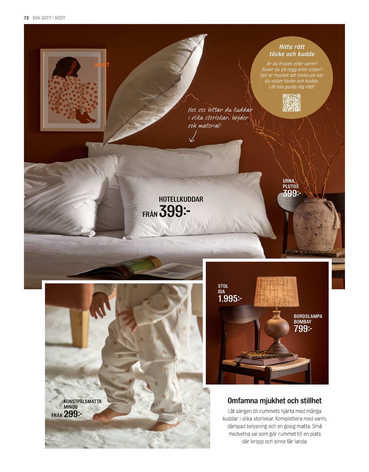 Se Mio reklamblad för vecka 45 på Kampanjveckan.se. Se bra erbjudanden på många varor. Läs reklambladet här! Sida 72