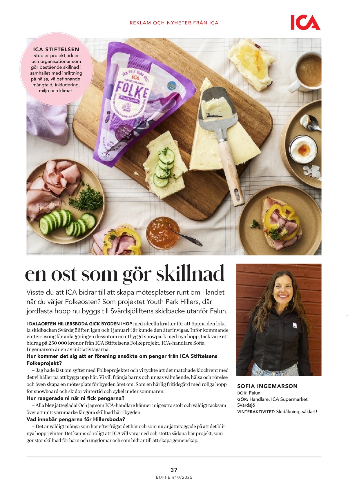 Se ICA Buffé reklamblad för vecka 45 på Kampanjveckan.se. Se bra erbjudanden på många varor. Läs reklambladet här! Sida 37
