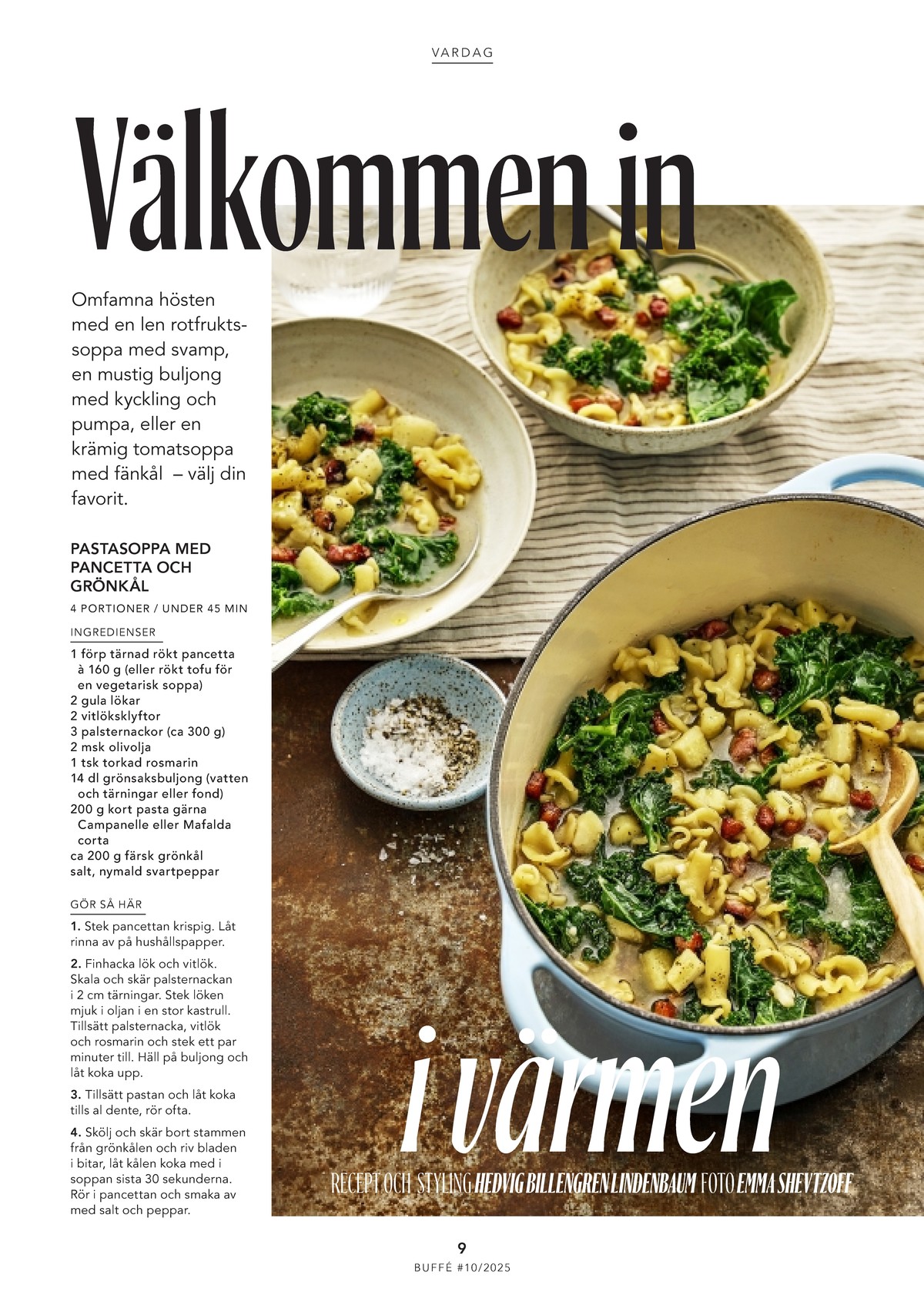 Se ICA Buffé reklamblad för vecka 45 på Kampanjveckan.se. Se bra erbjudanden på många varor. Läs reklambladet här! Sida 9