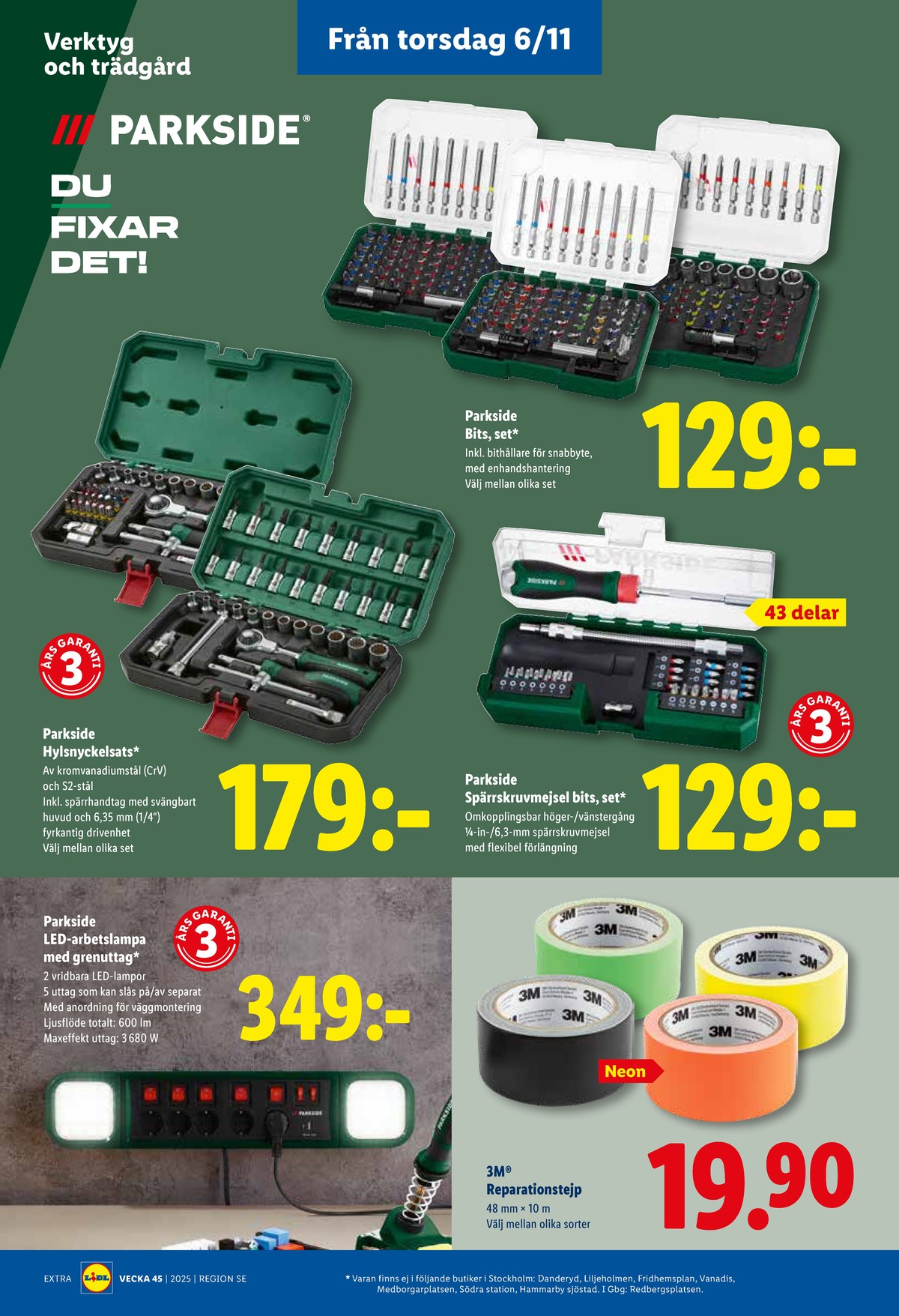 Se Lidl reklamblad för vecka 45 på Kampanjveckan.se. Se bra erbjudanden på många varor, t.ex. bitsset parkside eller hylsnyckelsats parkside. Läs reklambladet här! Sida 25
