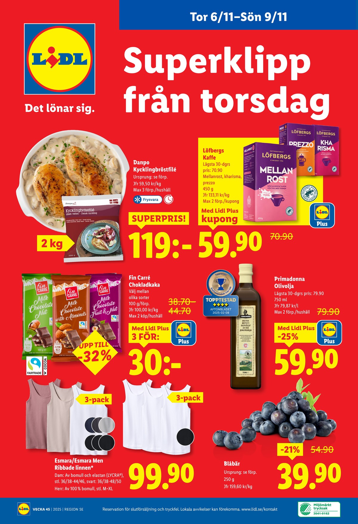 Se Lidl reklamblad för vecka 45 på Kampanjveckan.se. Se bra erbjudanden på många varor, t.ex. kaffe malet kharisma eller kycklingbröstfilé danpo. Läs reklambladet här! Sida 28
