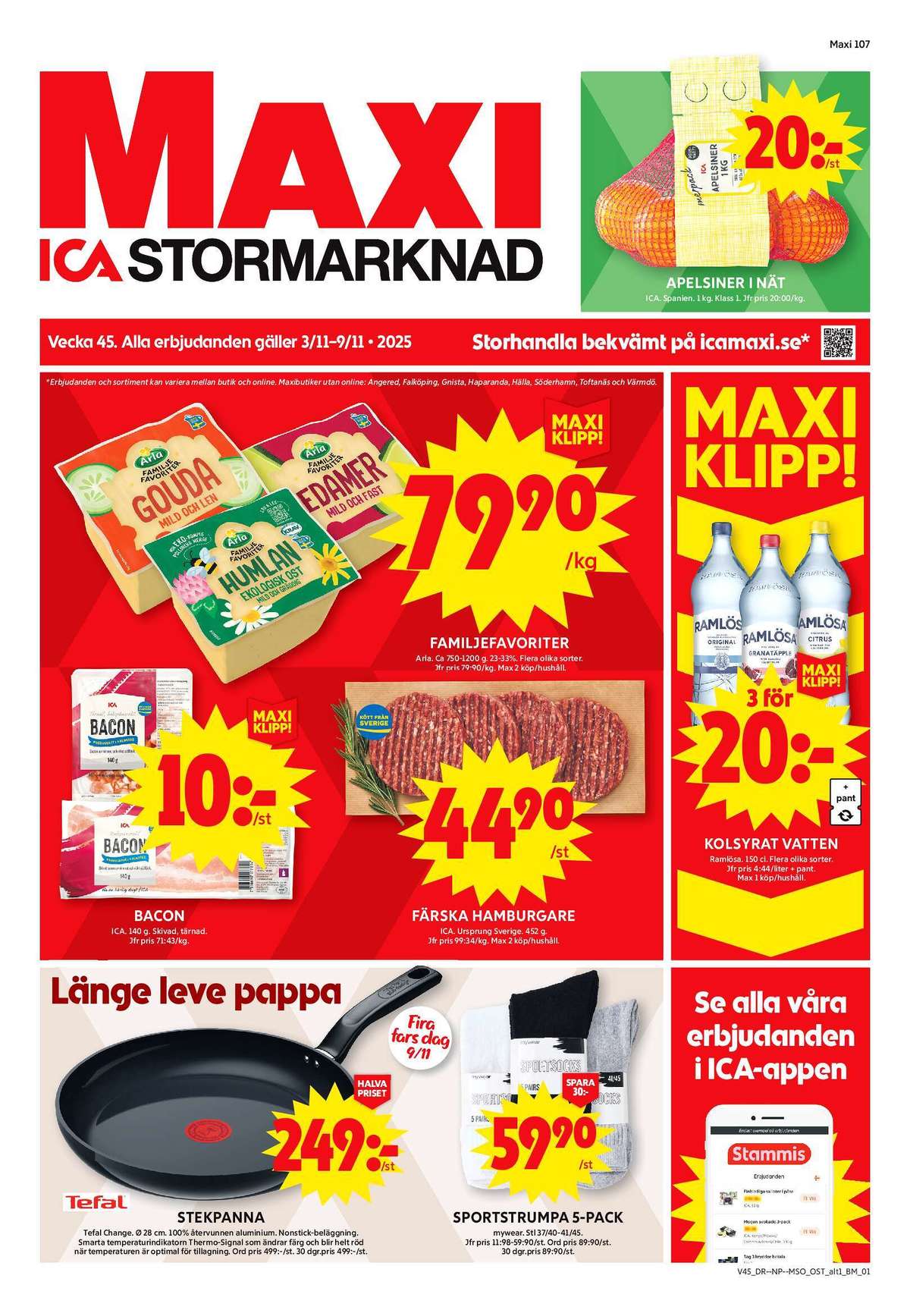 Se ICA Maxi reklamblad för vecka 45 på Kampanjveckan.se. Se bra erbjudanden på många varor, t.ex. apelsiner ica eller citrus mineralvatten citrus. Läs reklambladet här! Sida 1
