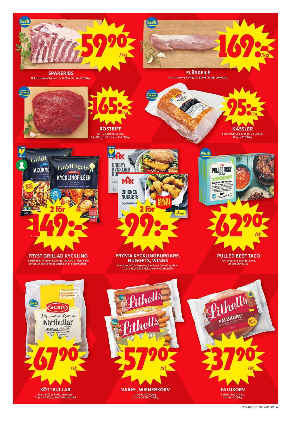 Se ICA Maxi reklamblad för vecka 45 på Kampanjveckan.se. Se bra erbjudanden på många varor, t.ex. köttbullar mamma scan eller varmkorv lithells. Läs reklambladet här! Sida 2
