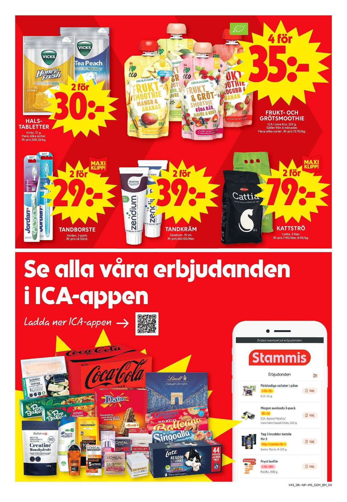 Se ICA Maxi reklamblad för vecka 45 på Kampanjveckan.se. Se bra erbjudanden på många varor, t.ex. halstabletter honey fresh eller halstabletter double action. Läs reklambladet här! Sida 6
