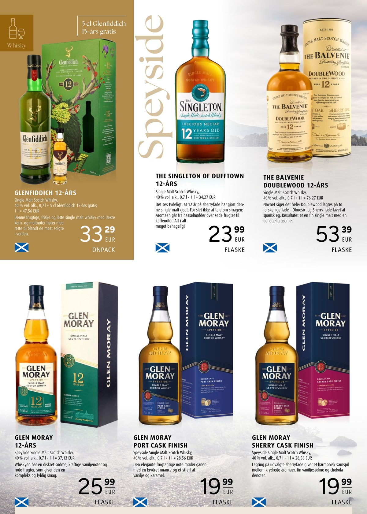Se Scandinavian Park reklamblad för vecka 46 på Kampanjveckan.se. Se bra erbjudanden på många varor, t.ex. whisky speyside eller whisky port cask finish. Läs reklambladet här! Sida 4
