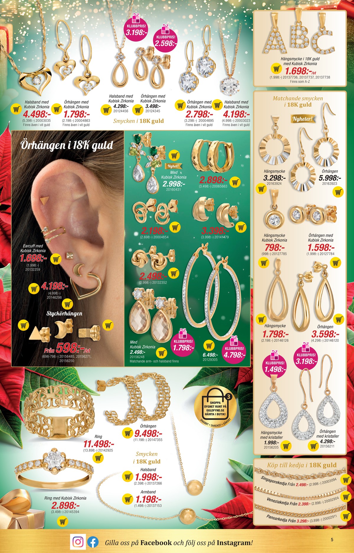 Se Guldfynd reklamblad för vecka 48 på Kampanjveckan.se. Se bra erbjudanden på många varor. Läs reklambladet här! Sida 5