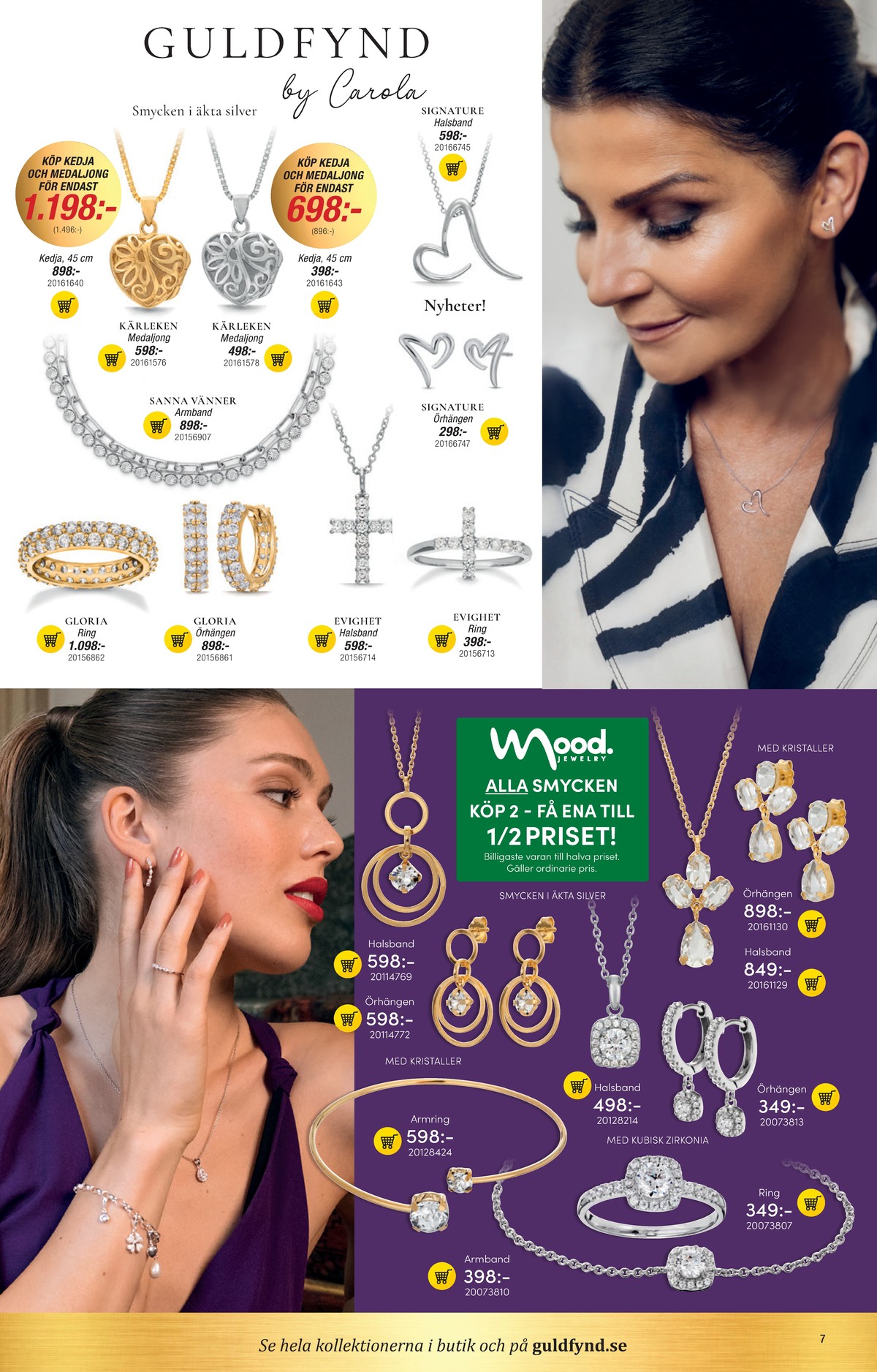 Se Guldfynd reklamblad för vecka 48 på Kampanjveckan.se. Se bra erbjudanden på många varor. Läs reklambladet här! Sida 7