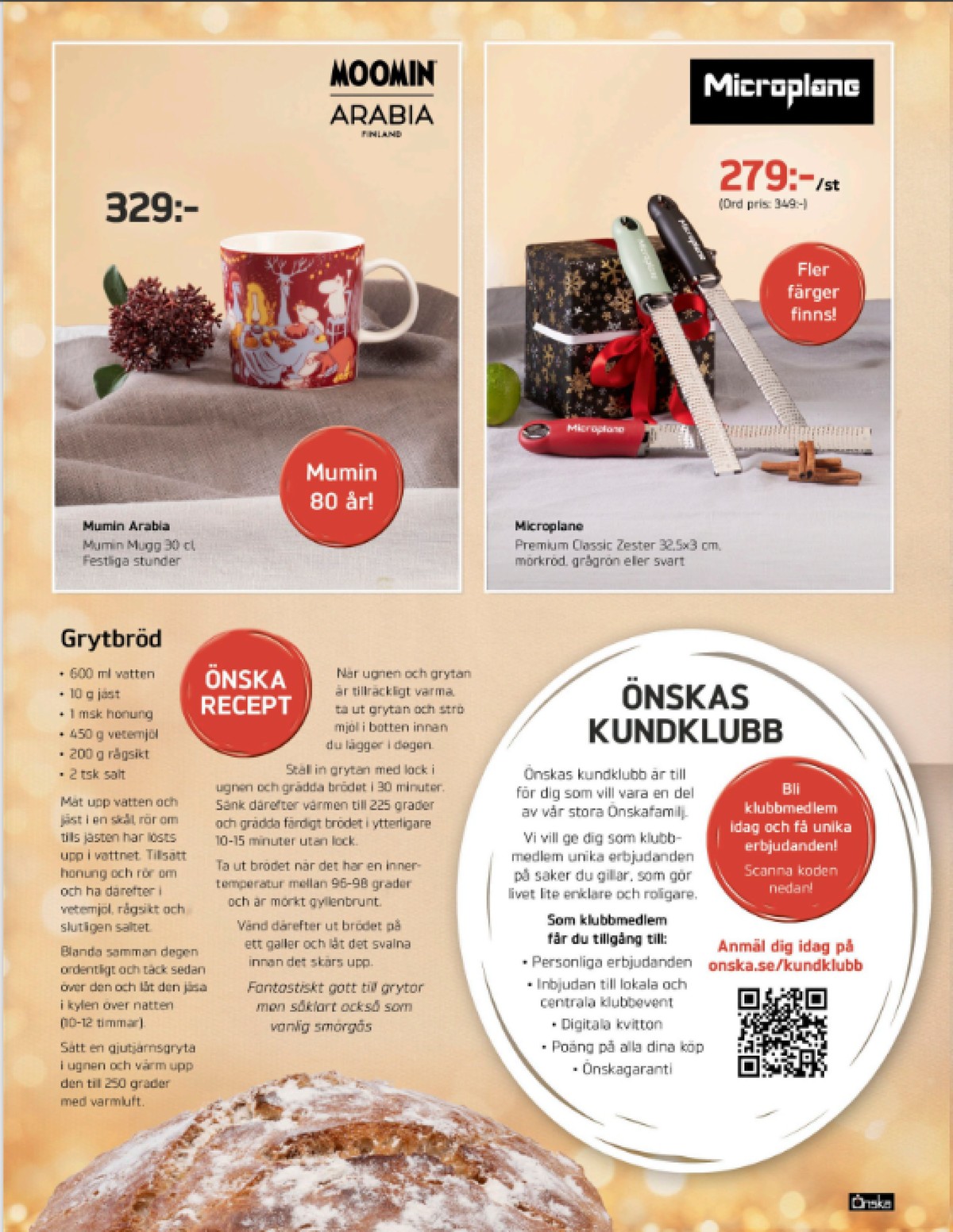 Se Önska reklamblad för vecka 49 på Kampanjveckan.se. Se bra erbjudanden på många varor, t.ex. muggar arabia eller zestjärn microplane. Läs reklambladet här! Sida 12
