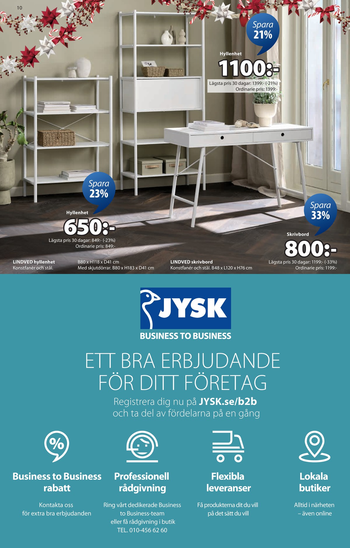 Se Jysk reklamblad för vecka 49 på Kampanjveckan.se. Se bra erbjudanden på många varor. Läs reklambladet här! Sida 11