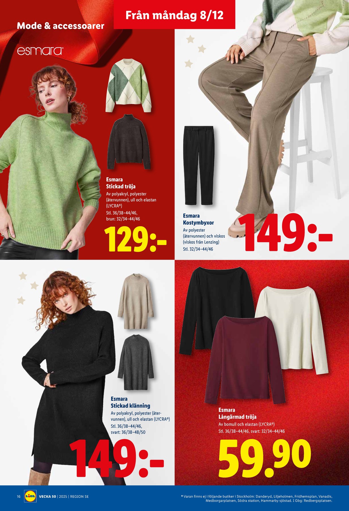 Se Lidl reklamblad för vecka 50 på Kampanjveckan.se. Se bra erbjudanden på många varor, t.ex. tröjor esmara eller klänning esmara. Läs reklambladet här! Sida 17
