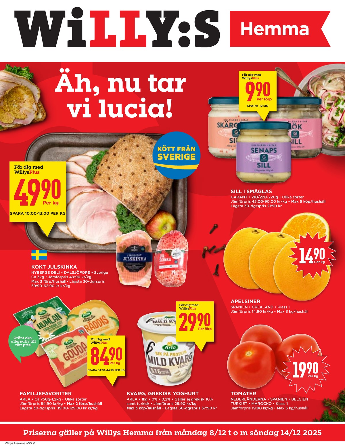 WILLY:S hemma reklamblad. Giltig: 08/12/25 - 14/12/25